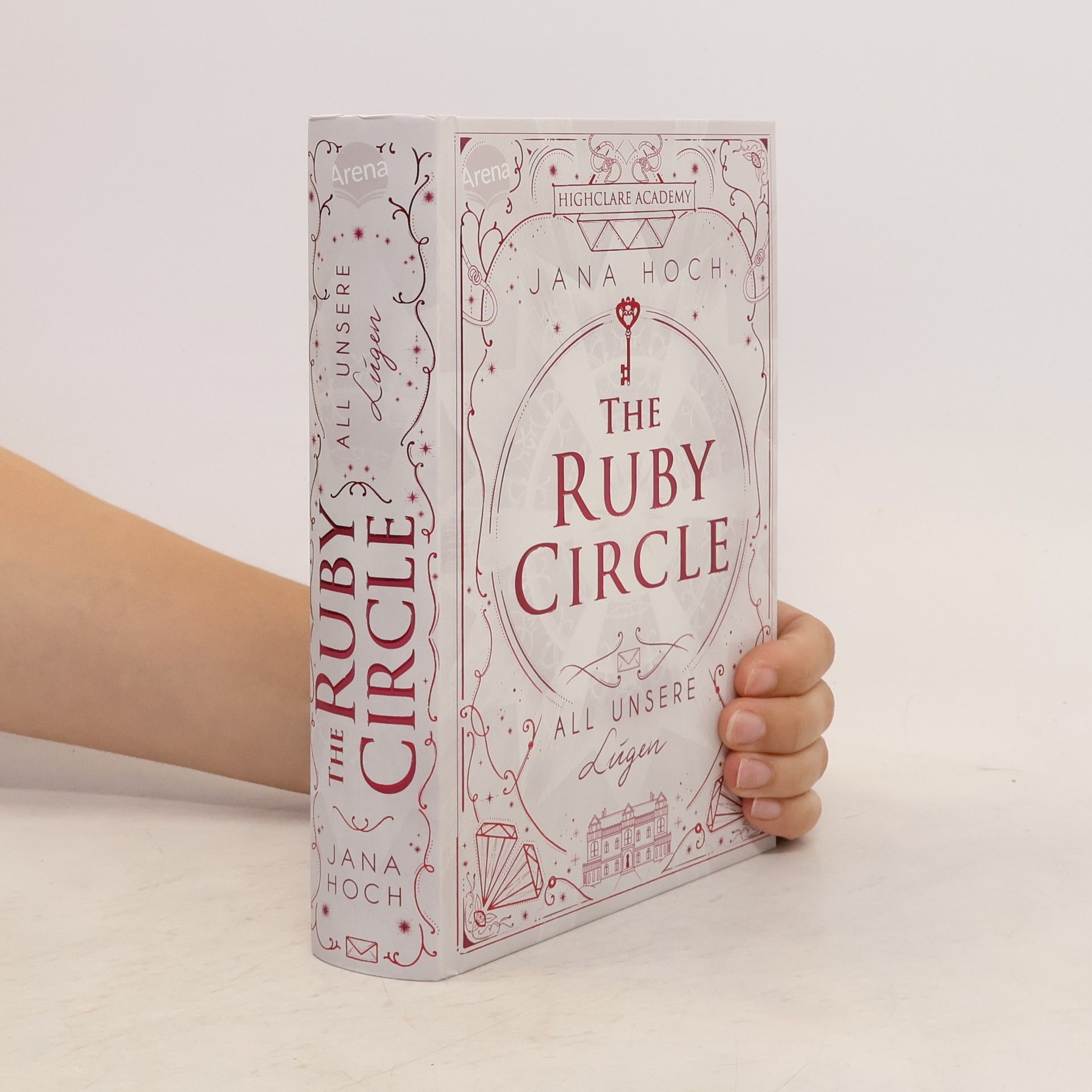 Jana Hoch The Ruby Circle. All unsere Lügen