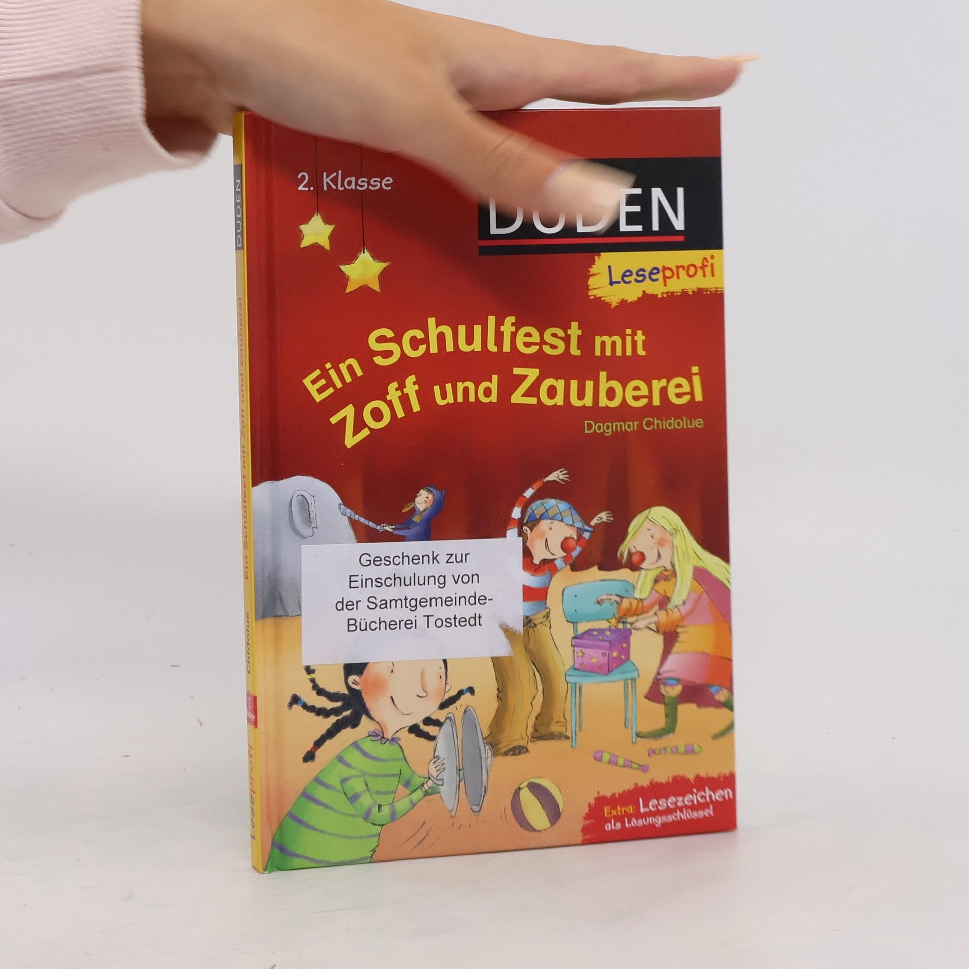 Dagmar Chidolue Ein Schulfest mit Zoff und Zauberei