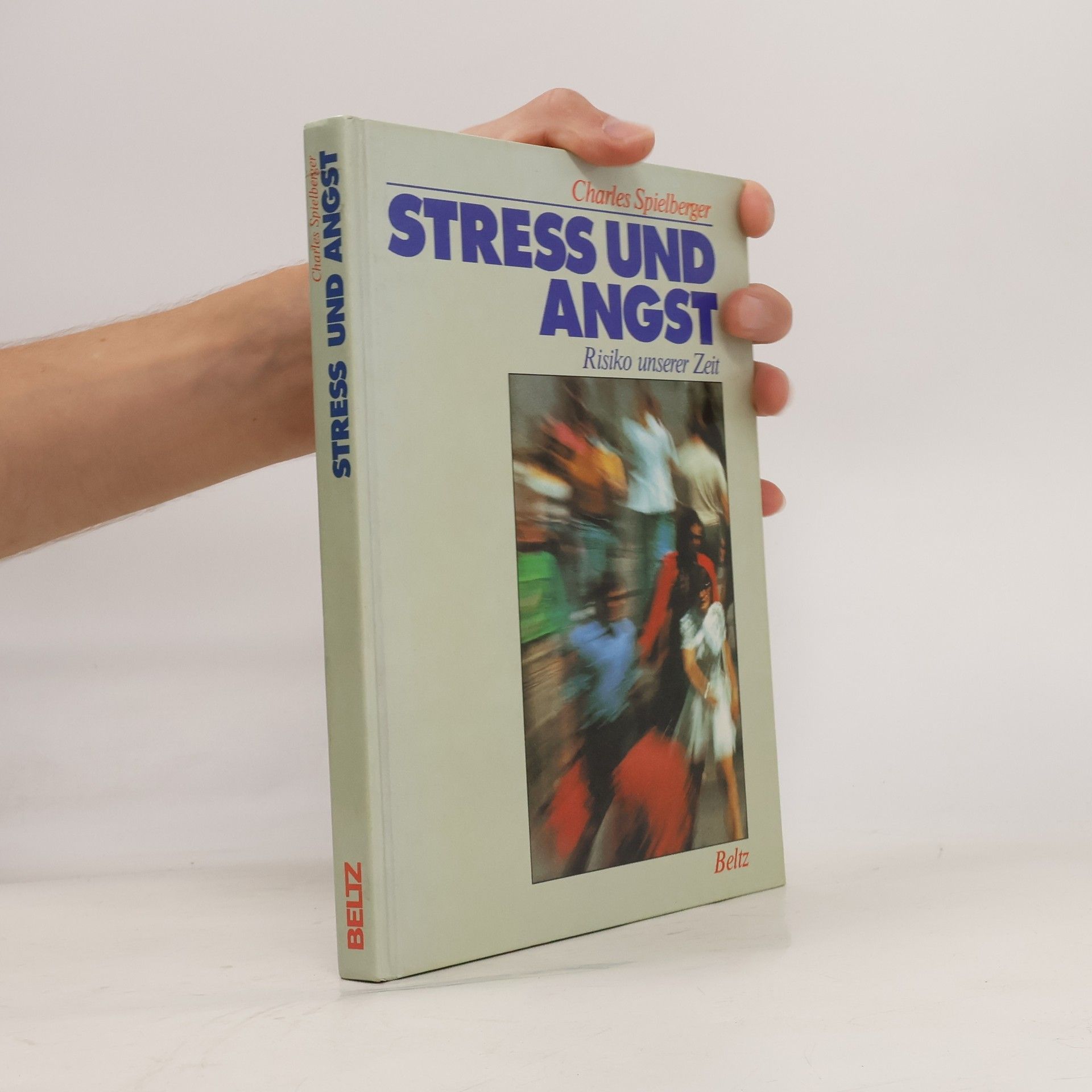 Charles Donald Spielberger Stress und Angst