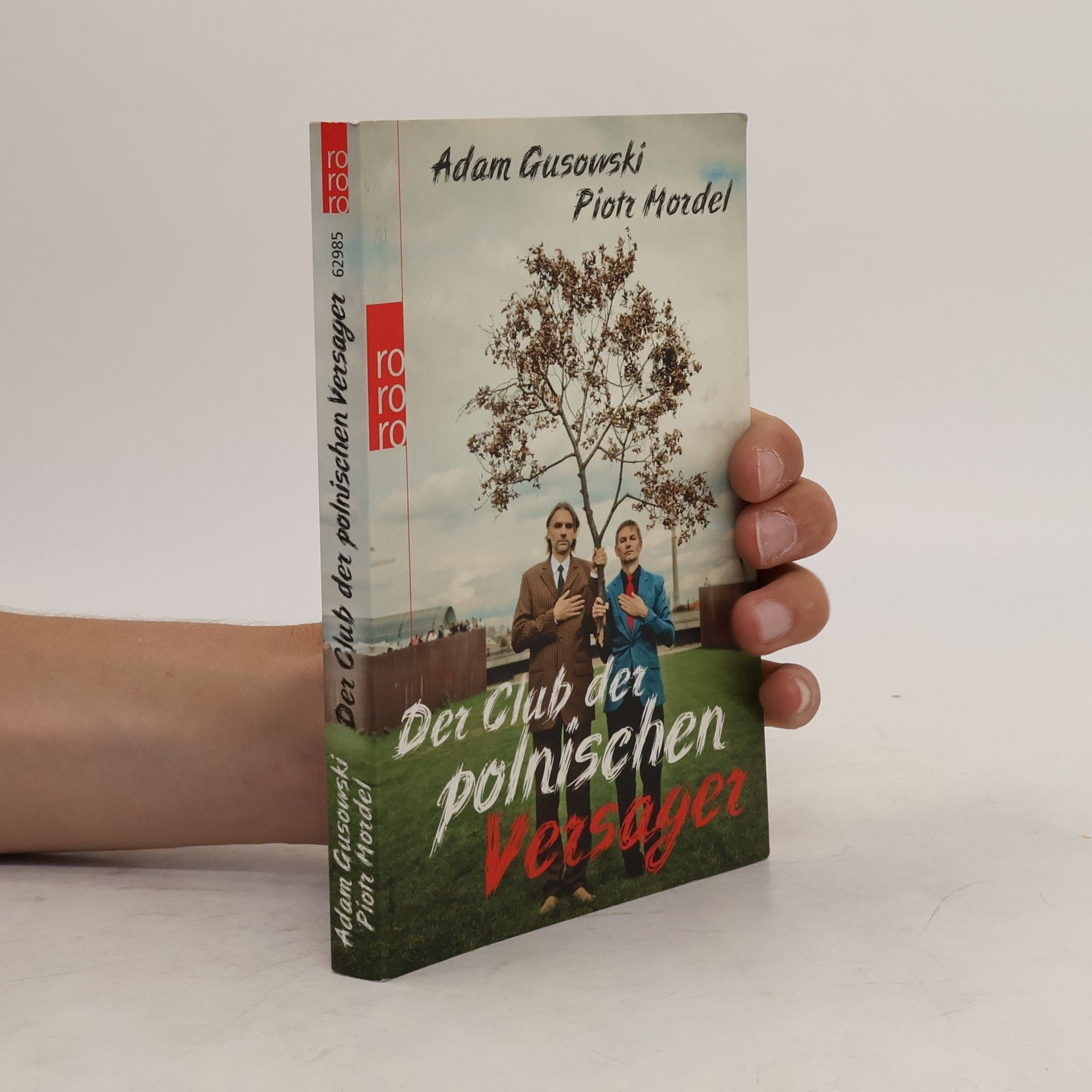 Adam Gusowski Der Club der polnischen Versager
