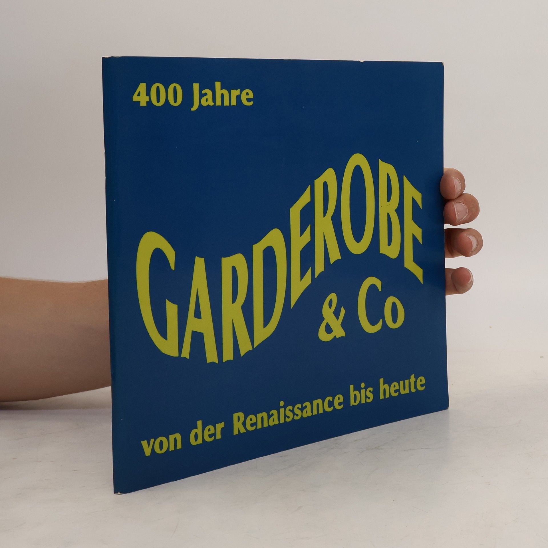 Autorenkollektiv 400 Jahre Garderobe & Co.