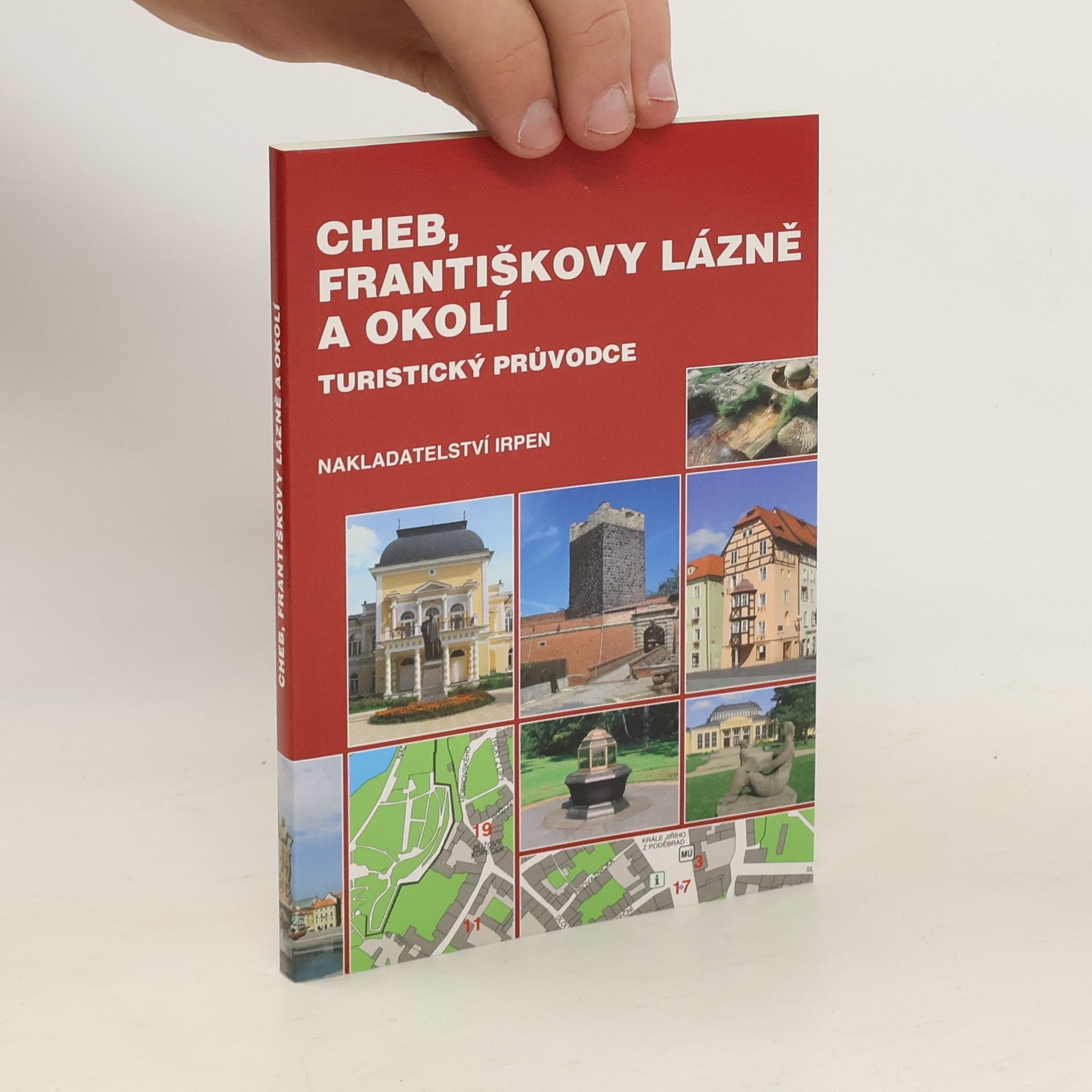 Cheb, Františkovy lázně a okolí: turistický průvodce