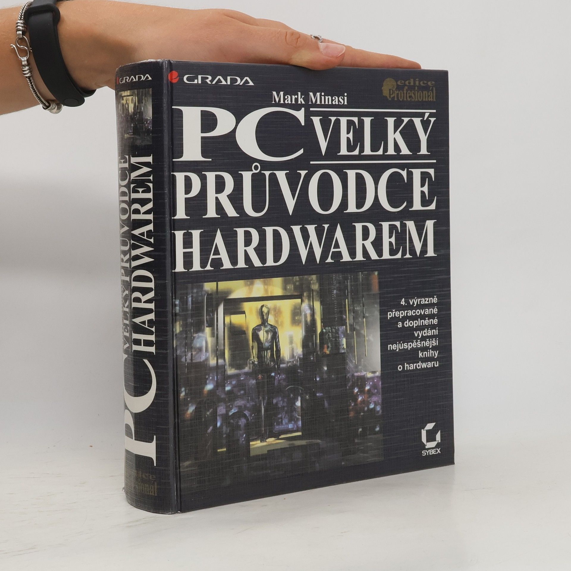 Mark Minasi PC - velký průvodce hardwarem