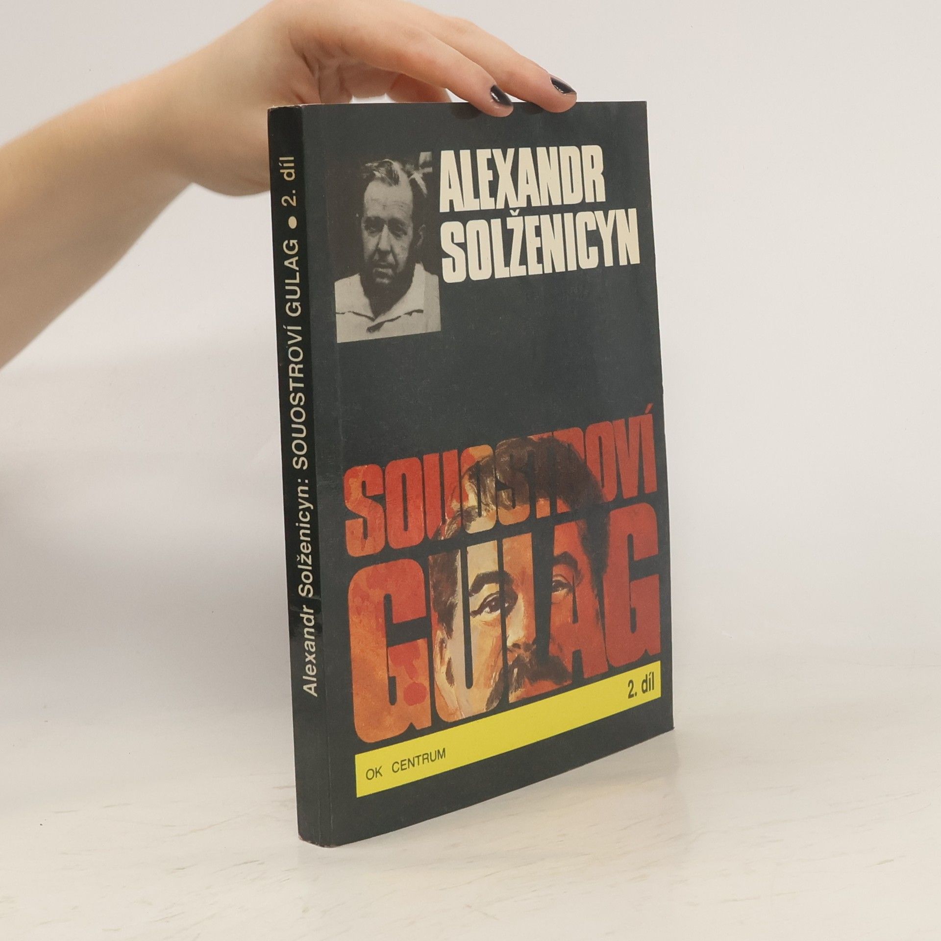 Aleksandr Isajevič Solženicyn Souostroví Gulag 2