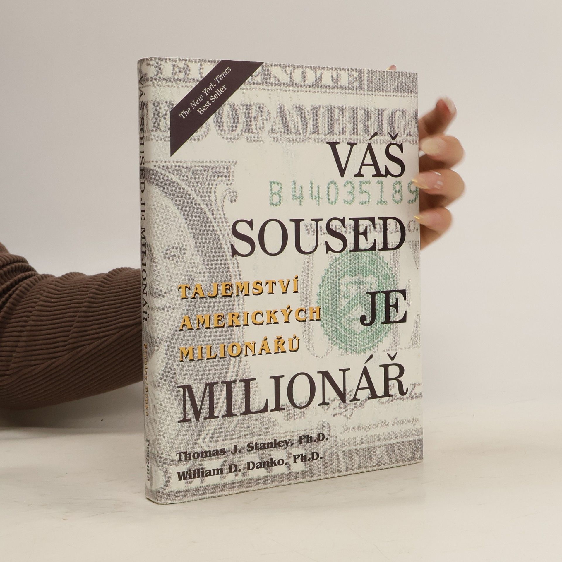 Thomas J. Stanley Váš soused je milionář. Tajemství amerických boháčů