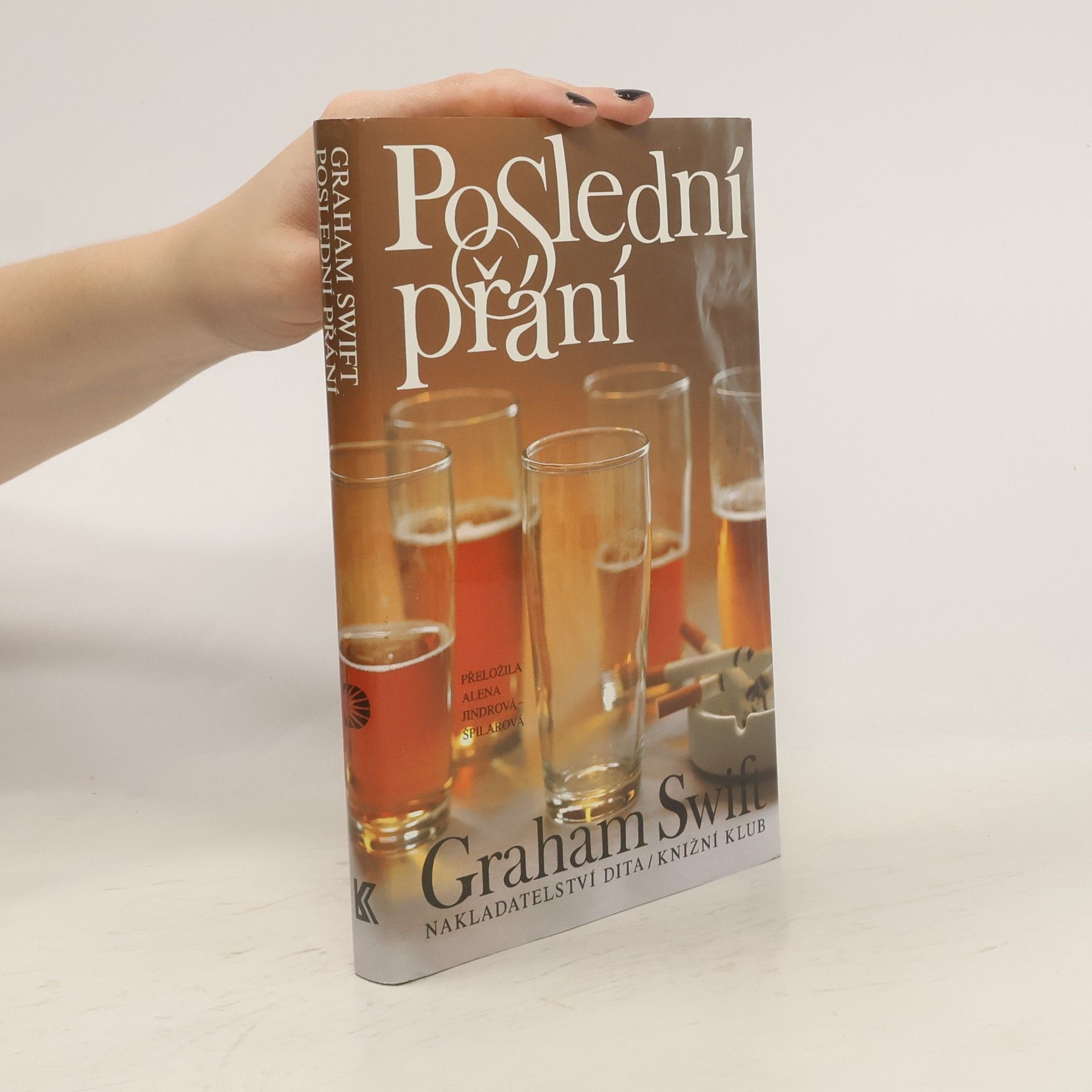 Graham Swift Poslední přání