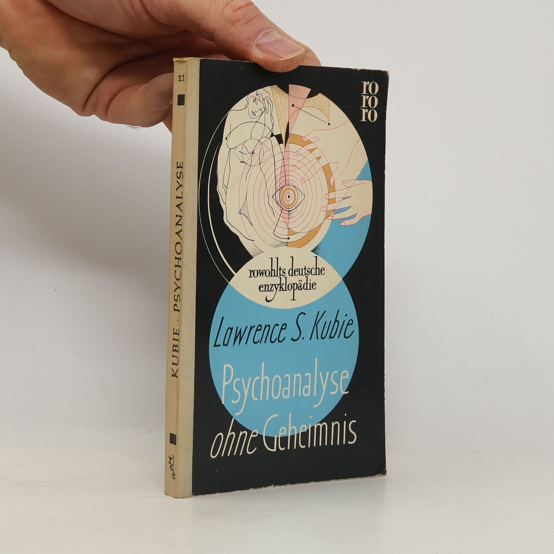 Lawrence S. Kubie Psychoanalyse ohne Geheimnis