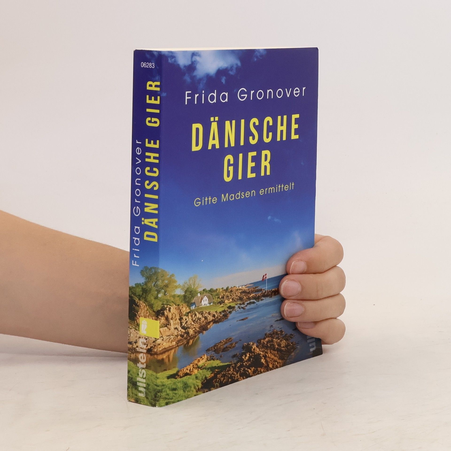 Frida Gronover Dänische Gier