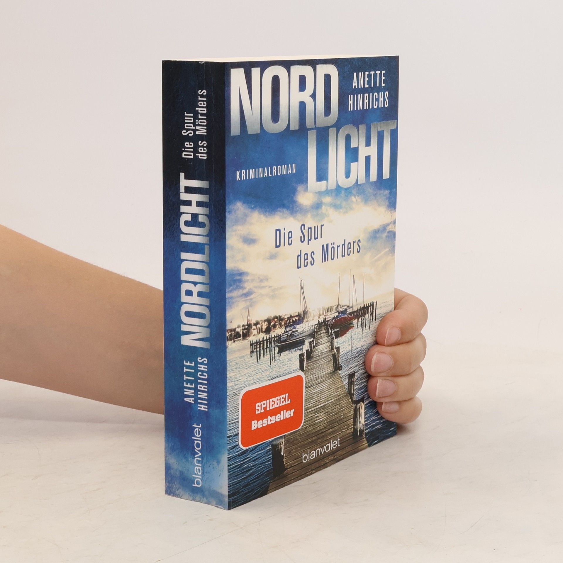 Anette Hinrichs Nordlicht. Die Spur des Mörders