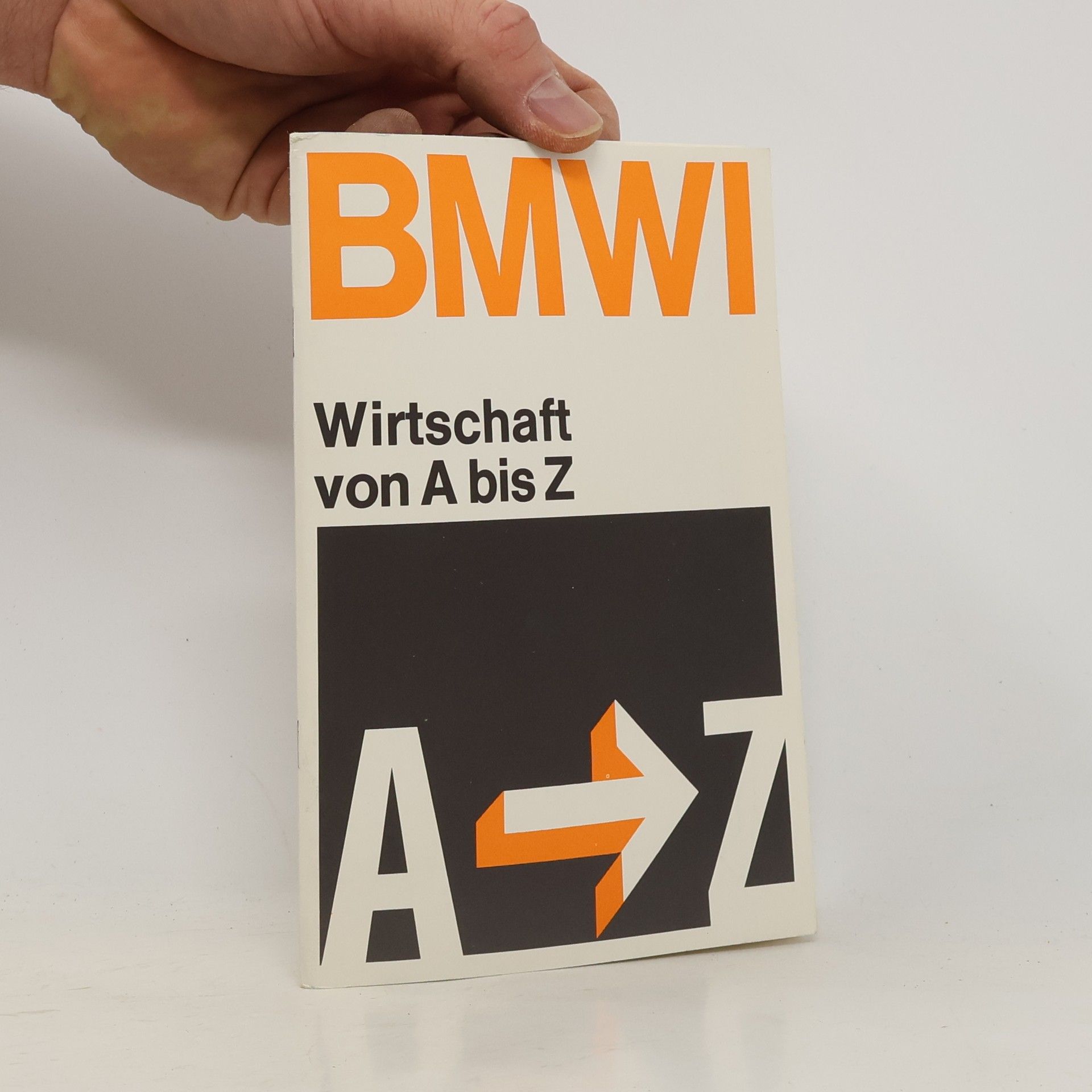Collectif d'auteurs BMWI. Wirtschaft von A bis Z