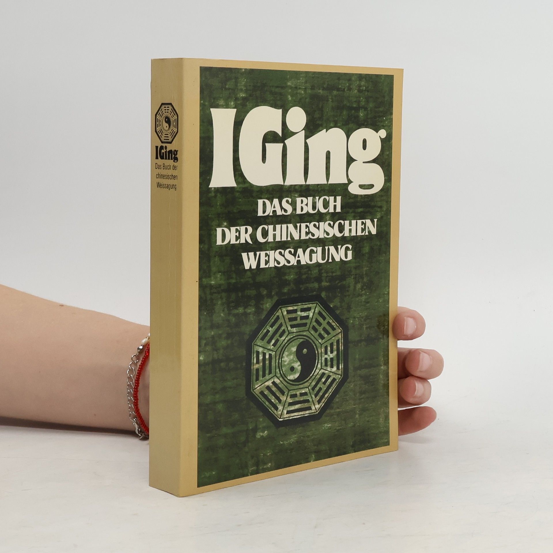 Yuan Kuang I Ging das Buch der Chinesischen Weissagung