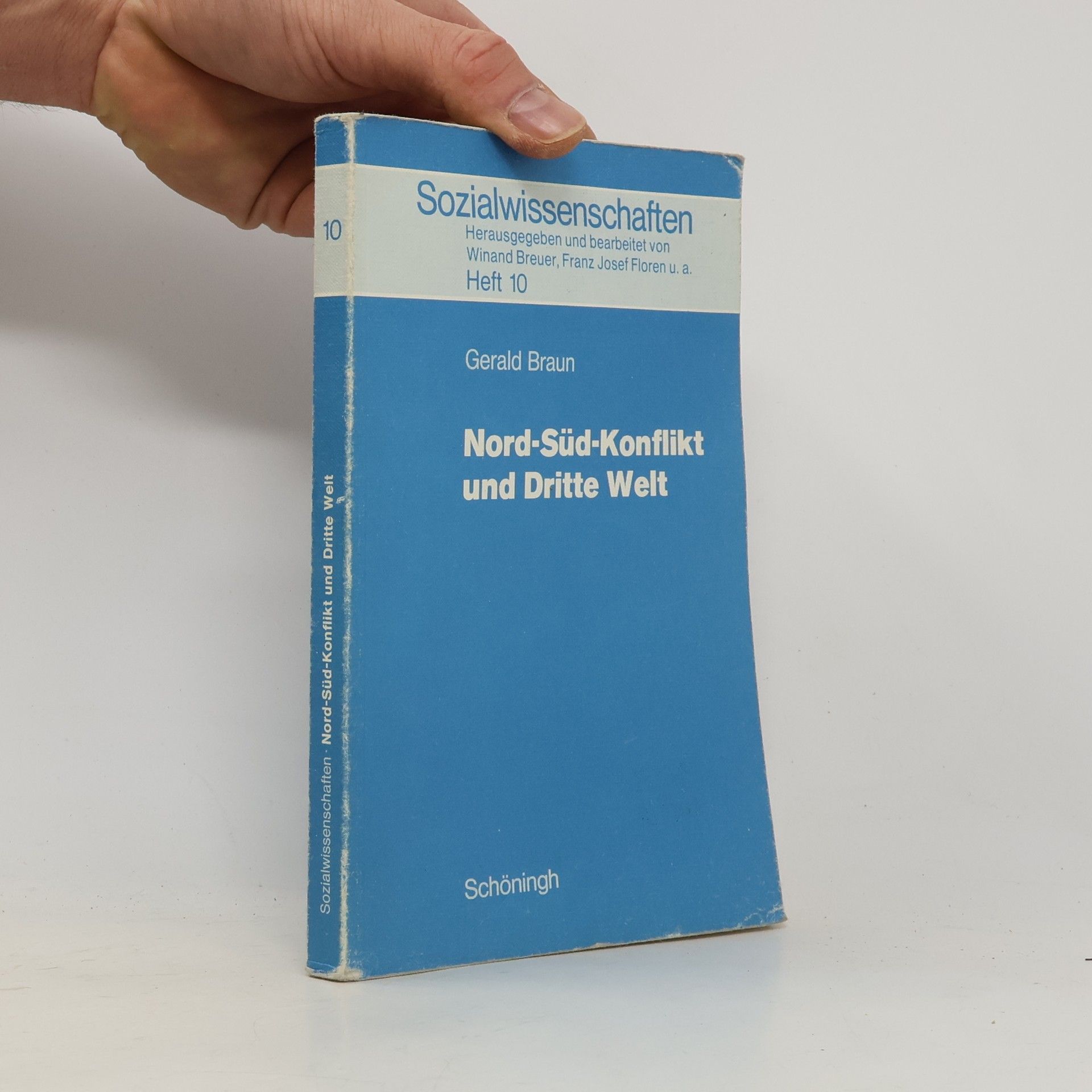 Gerald Braun Nord-Süd-Konflikt und Dritte Welt