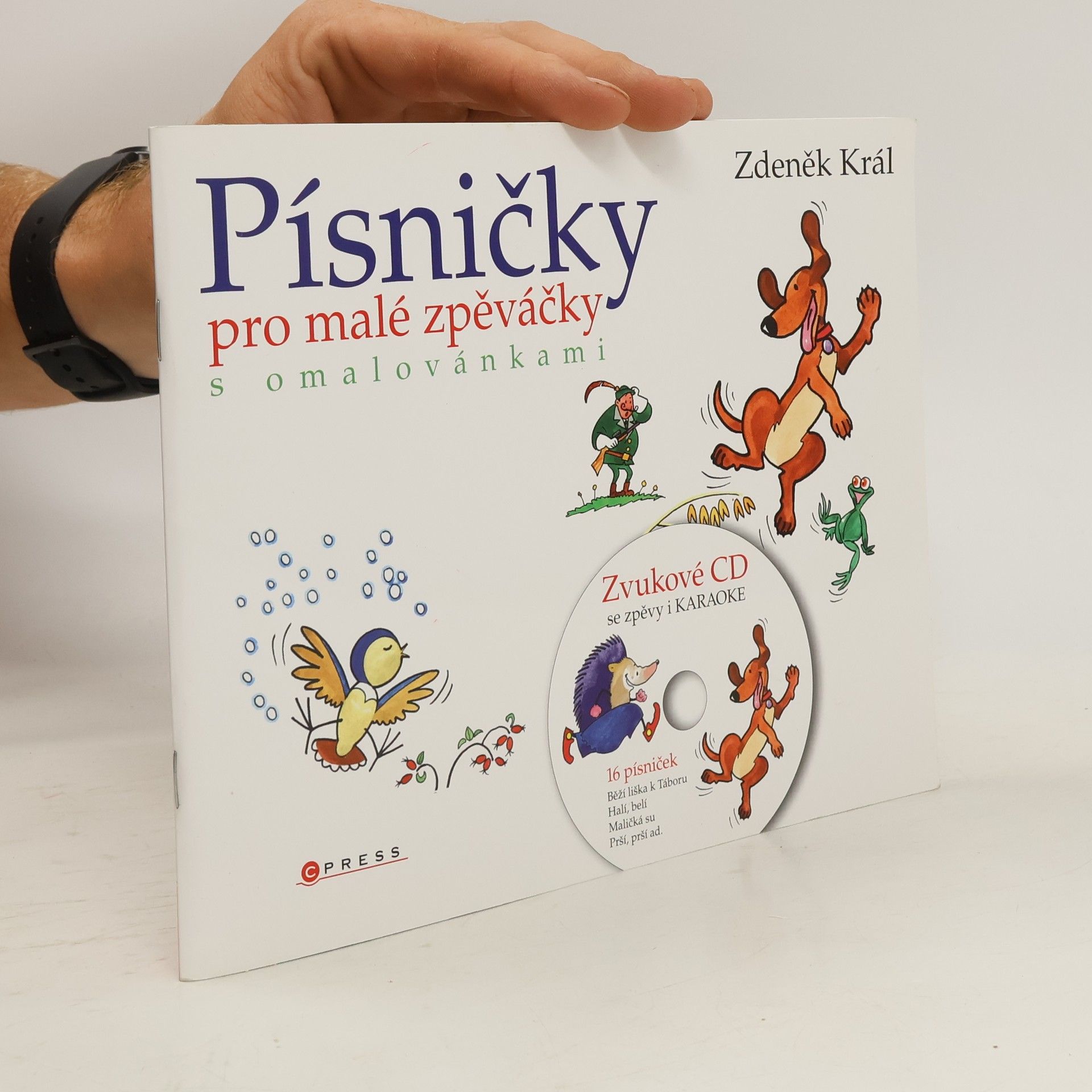 Zdeněk Král Písničky pro malé zpěváčky s omalovánkami