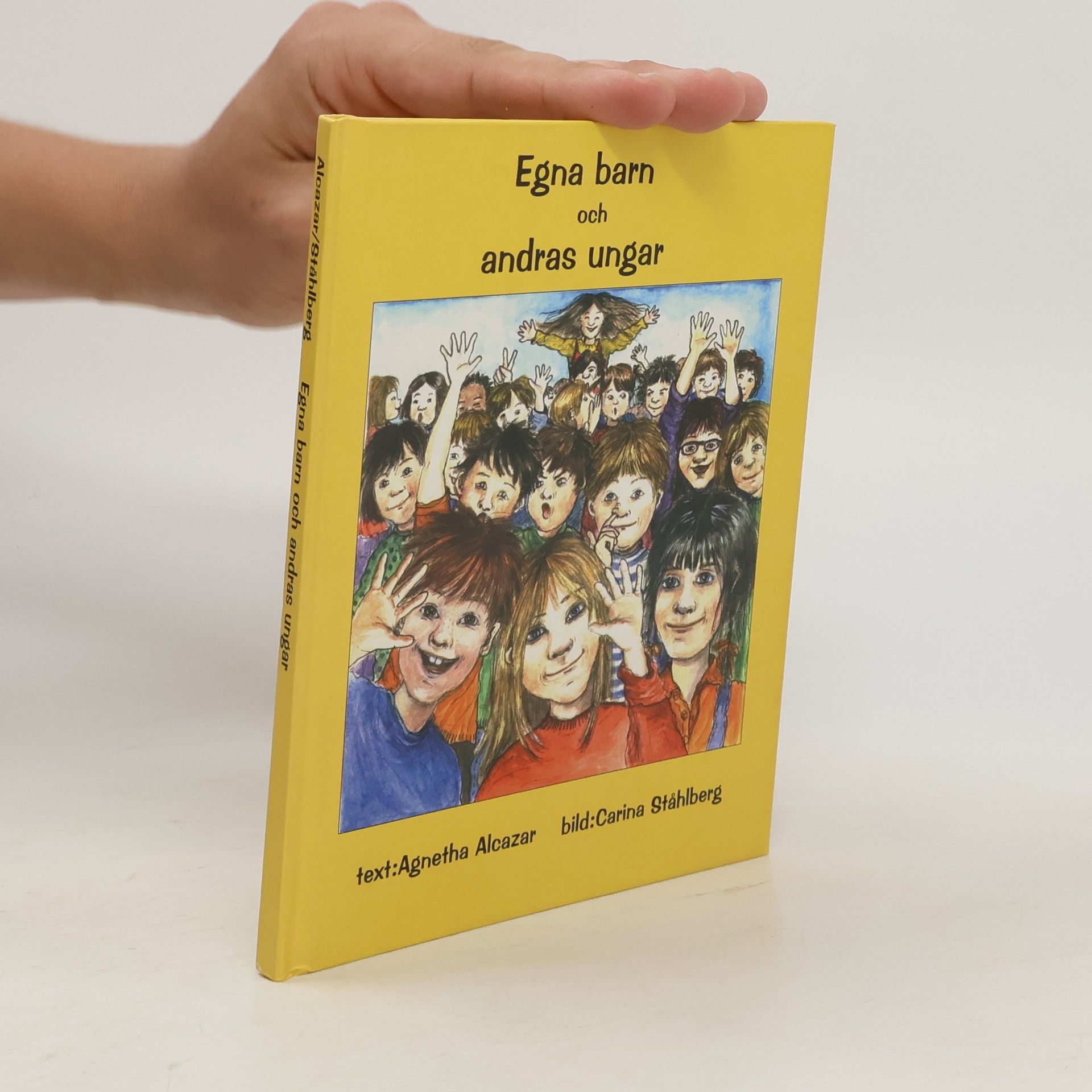 Agnetha Alcazar Egna barn och andras ungar