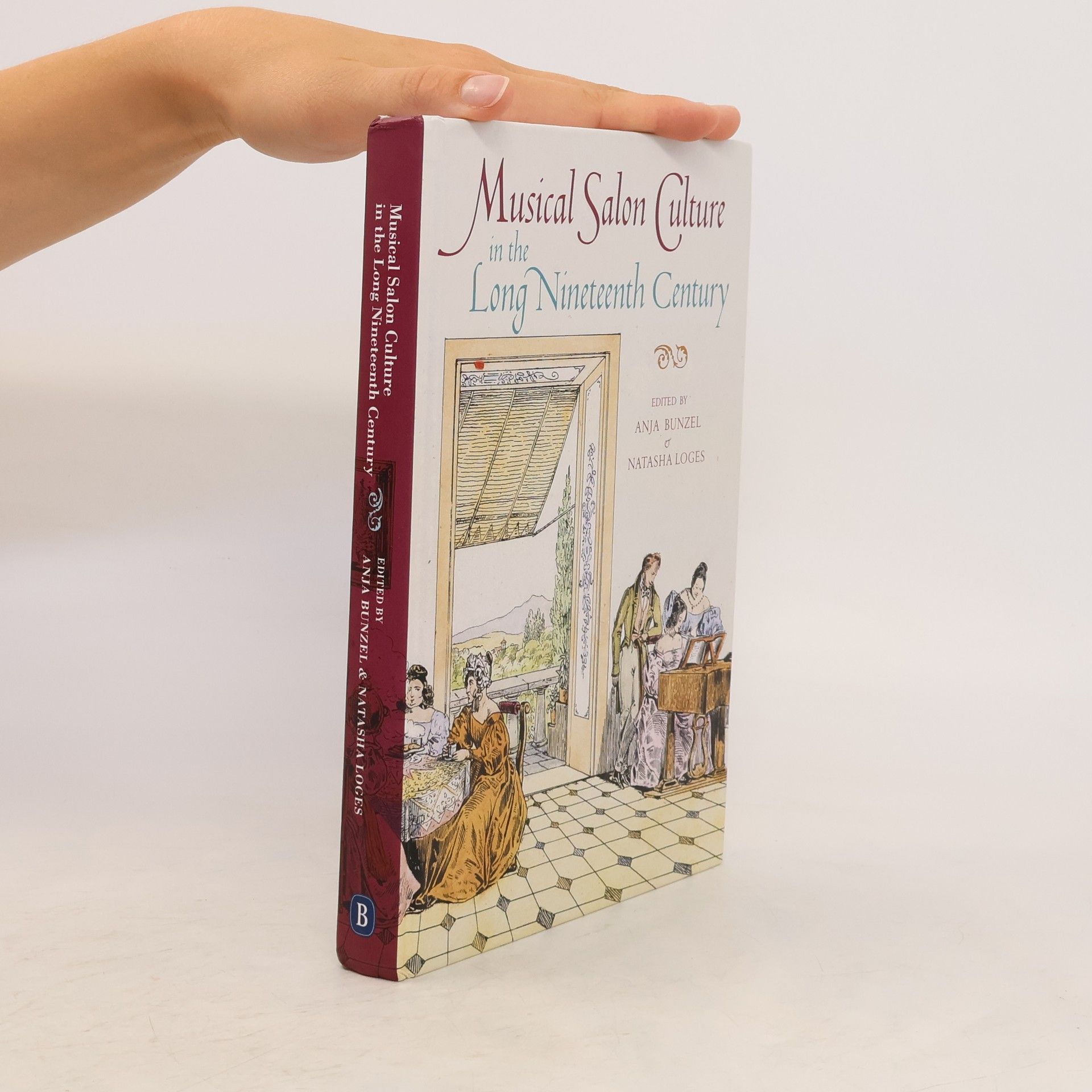 Anja Bunzel Musical Salon Culture in the Long Nineteenth Century