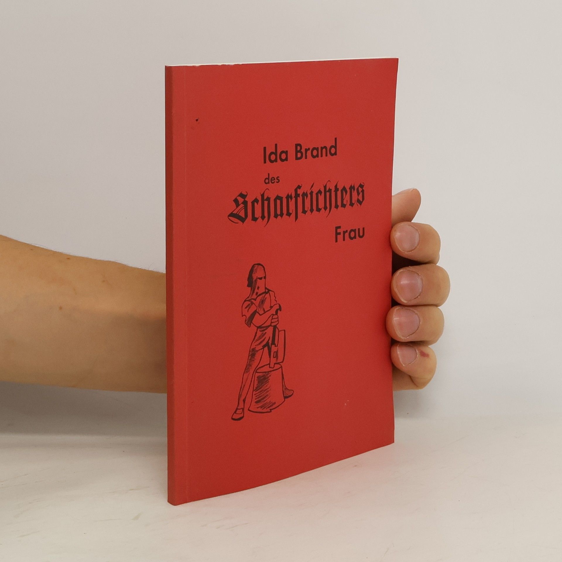 Auteurscollectief Ida Brand des Scharfrichters Frau