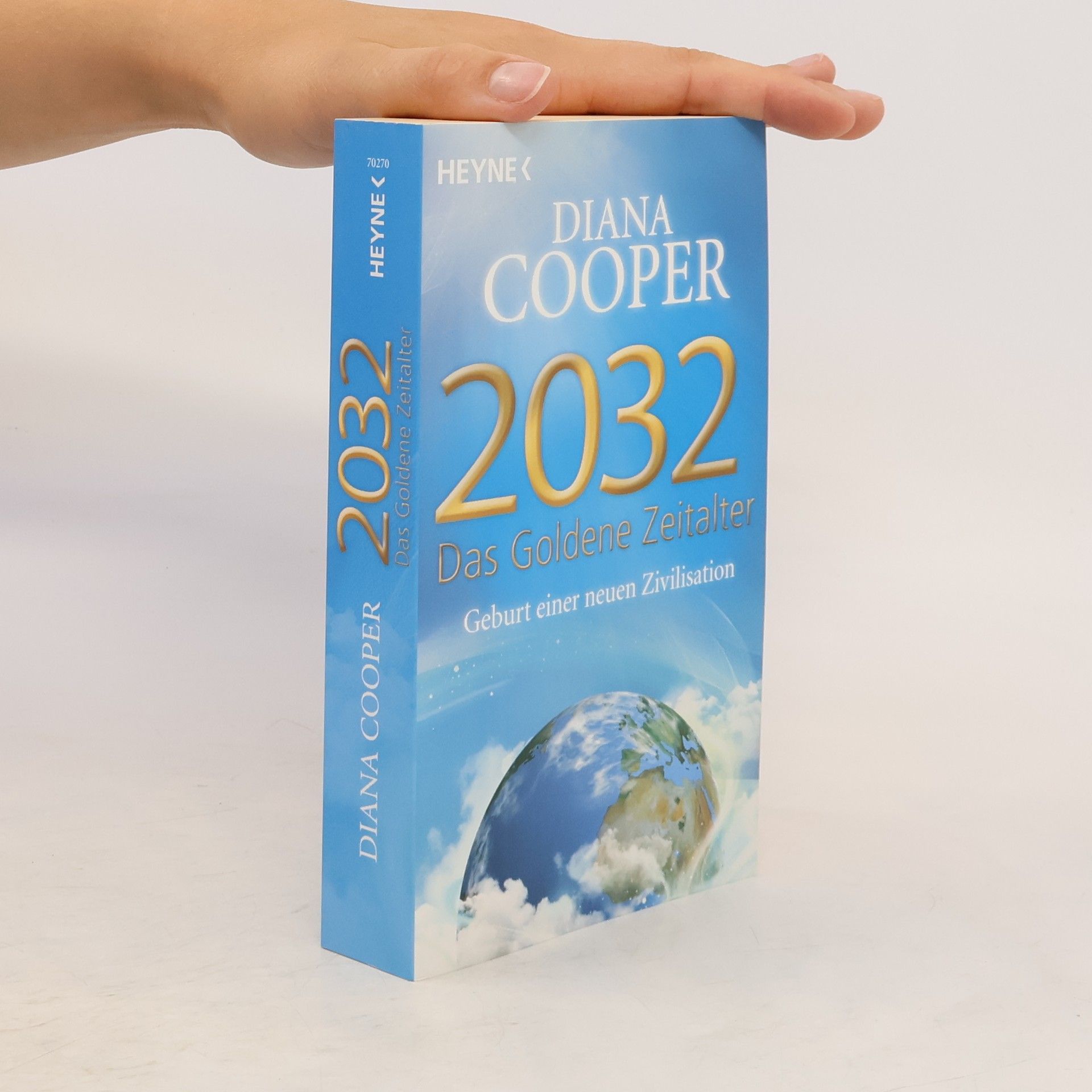 Diana Cooper Zweitausendzweiunddreißig - Das Goldene Zeitalter