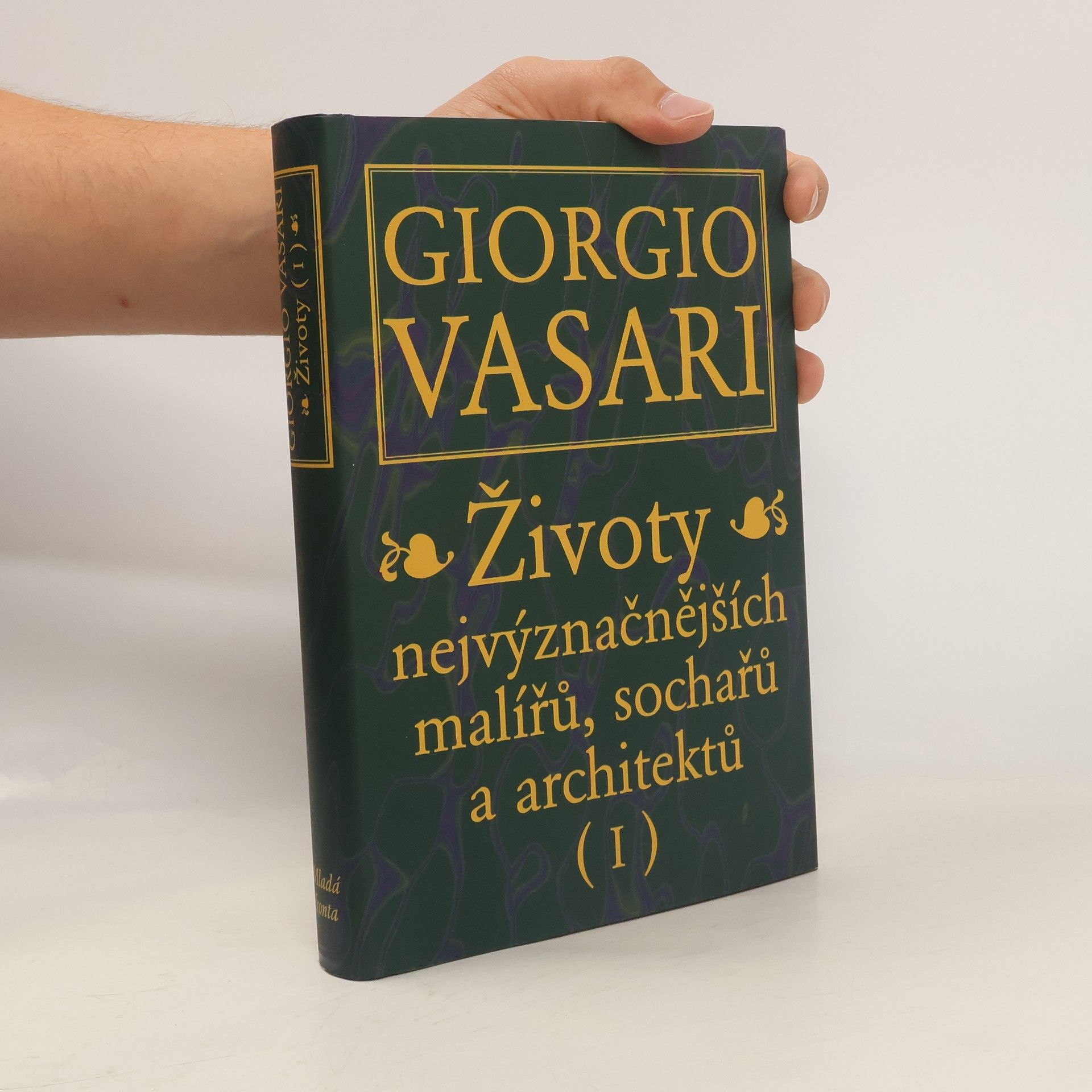 Giorgio Vasari Životy nejvýznačnějších malířů, sochařů a architektů. (I)