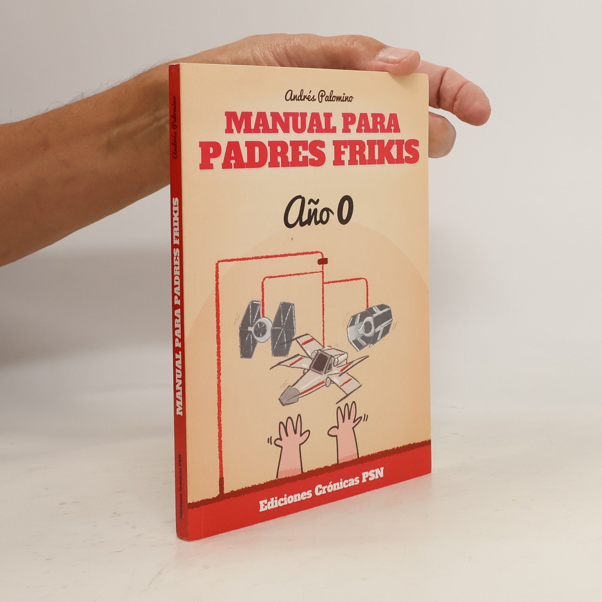 Andrés Palomino Manual para padres frikis