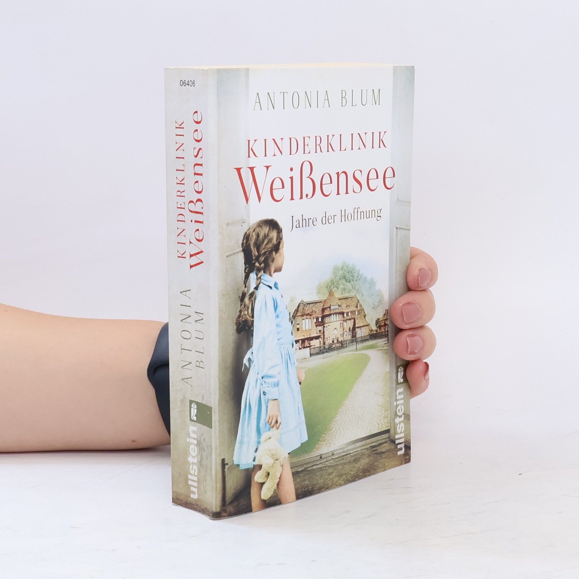 Antonia Blum Kinderklinik Weißensee - Jahre der Hoffnung