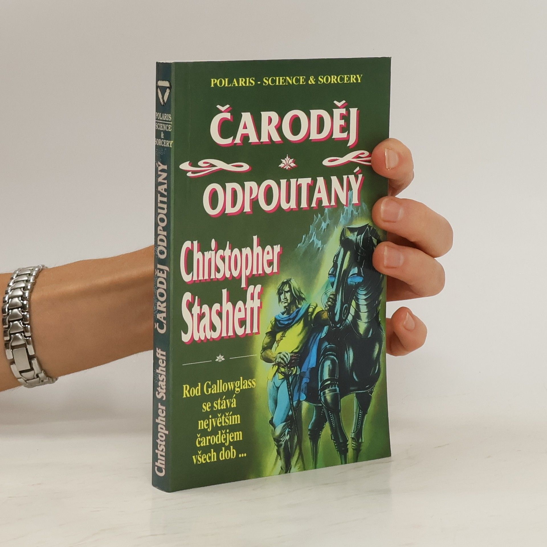 Christopher Stasheff Čaroděj odpoutaný