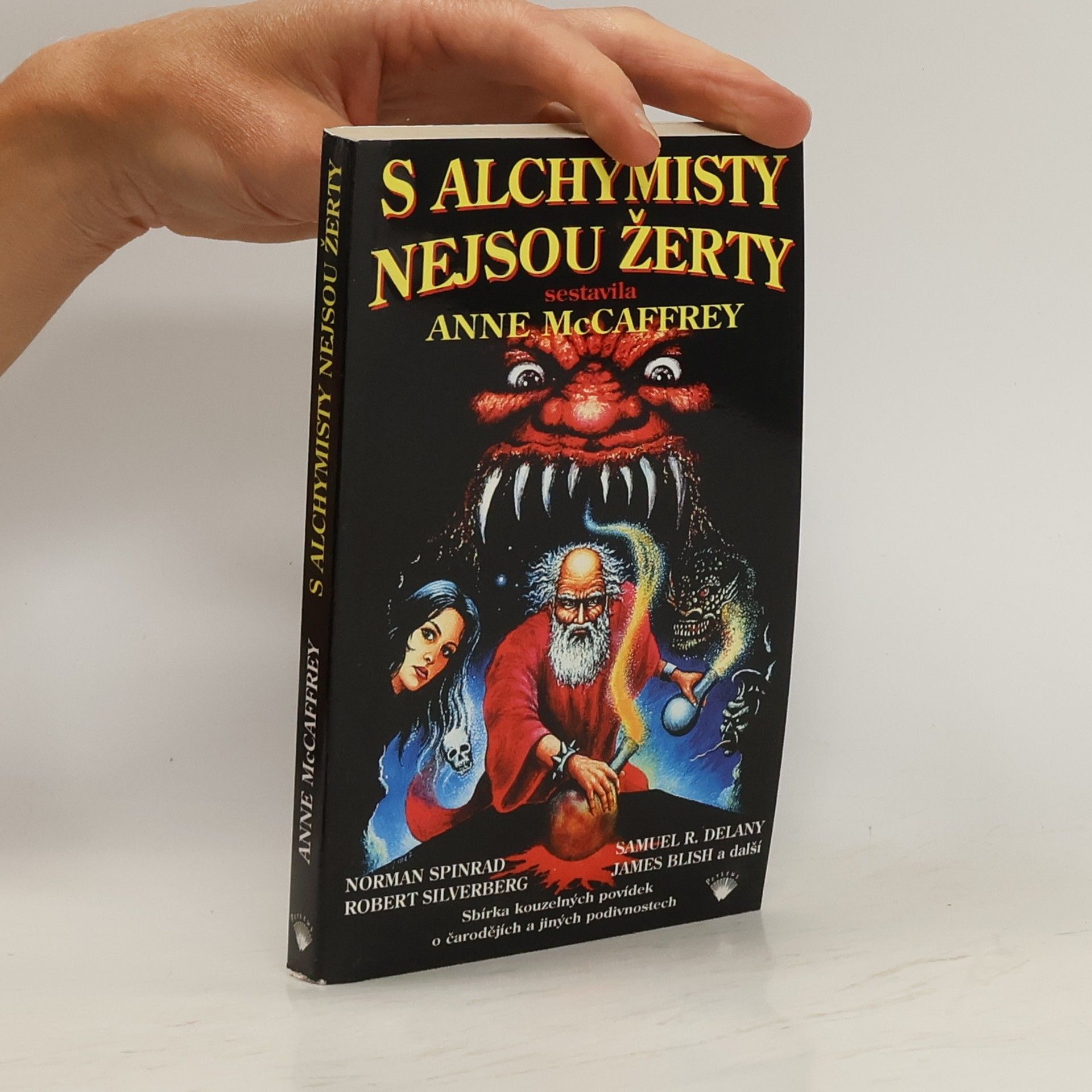 Anne McCaffrey S alchymisty nejsou žerty : sbírka kouzelných povídek o čarodějích a jiných podivnostech