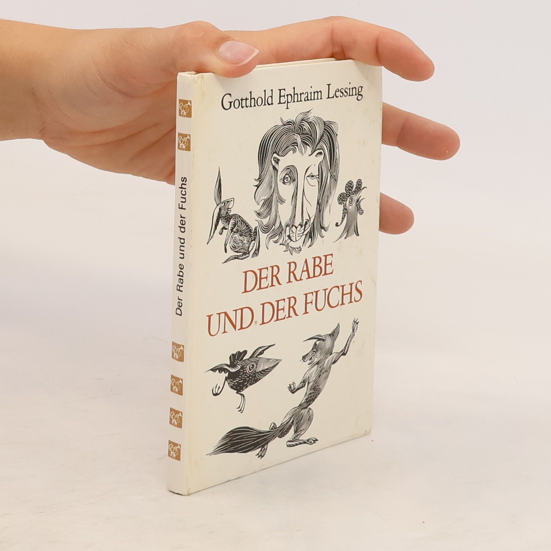 Gotthold Ephraim Lessing Der Rabe und der Fuchs