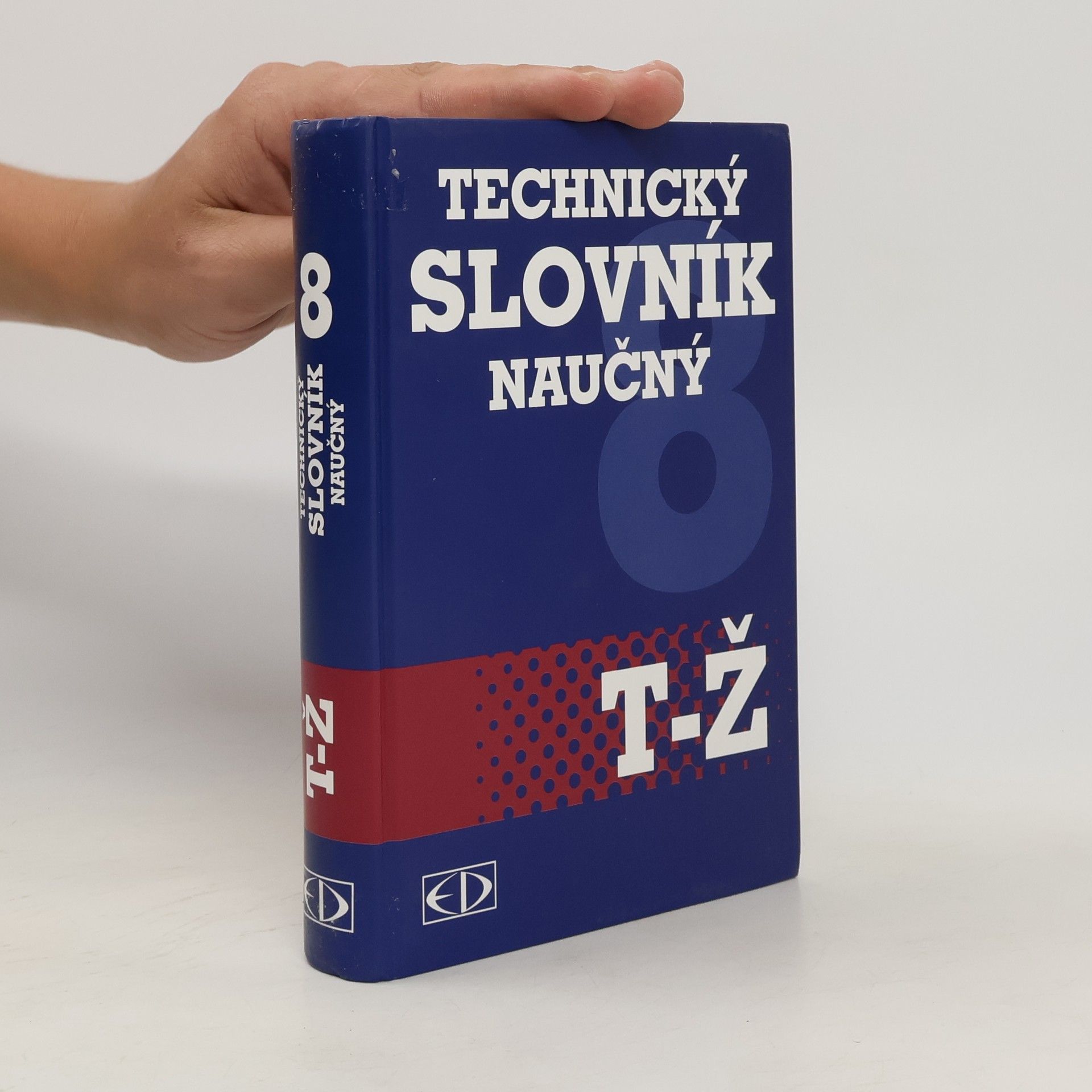 Autorenkollektiv Technický slovník naučný T-Ž