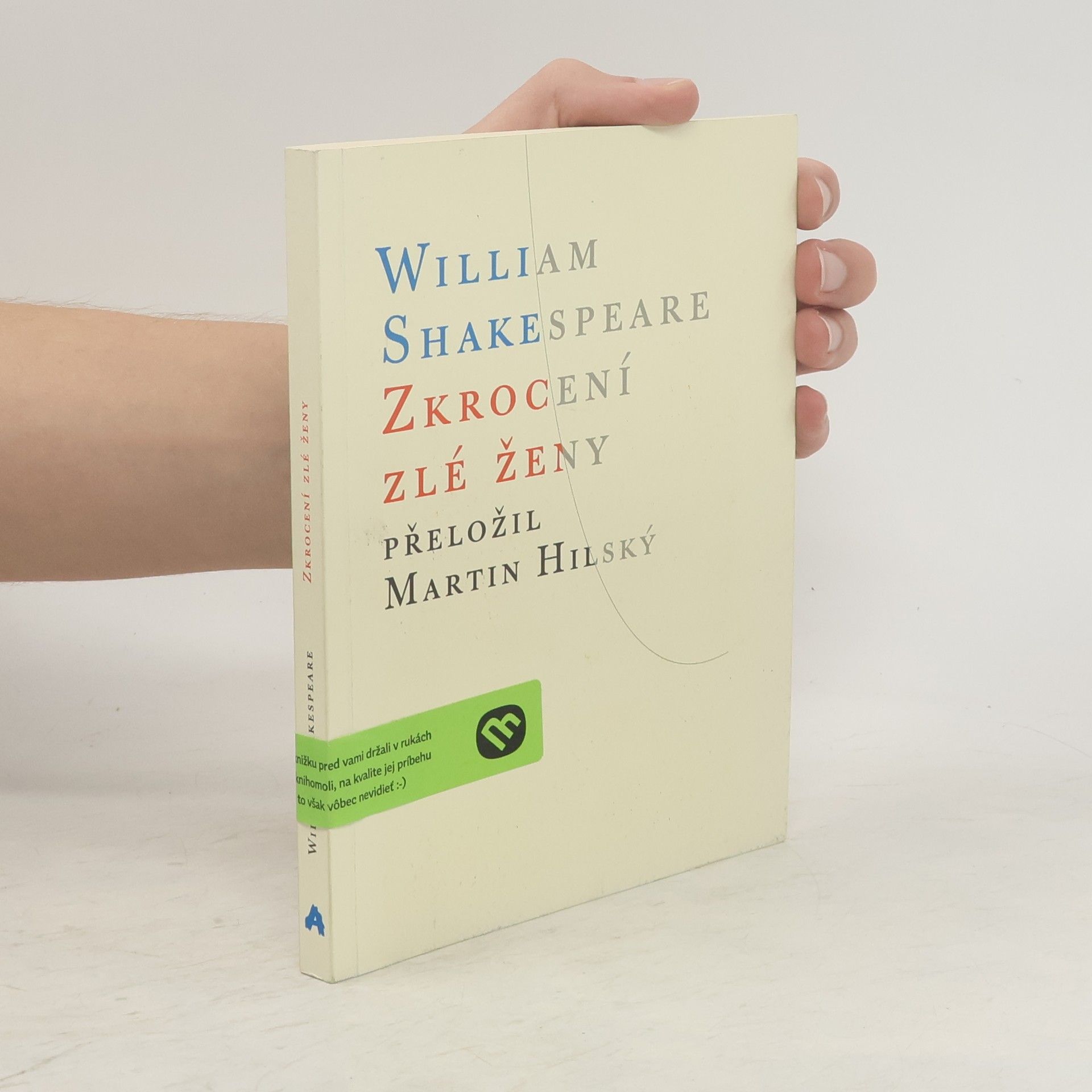 William Shakespeare Zkrocení zlé ženy
