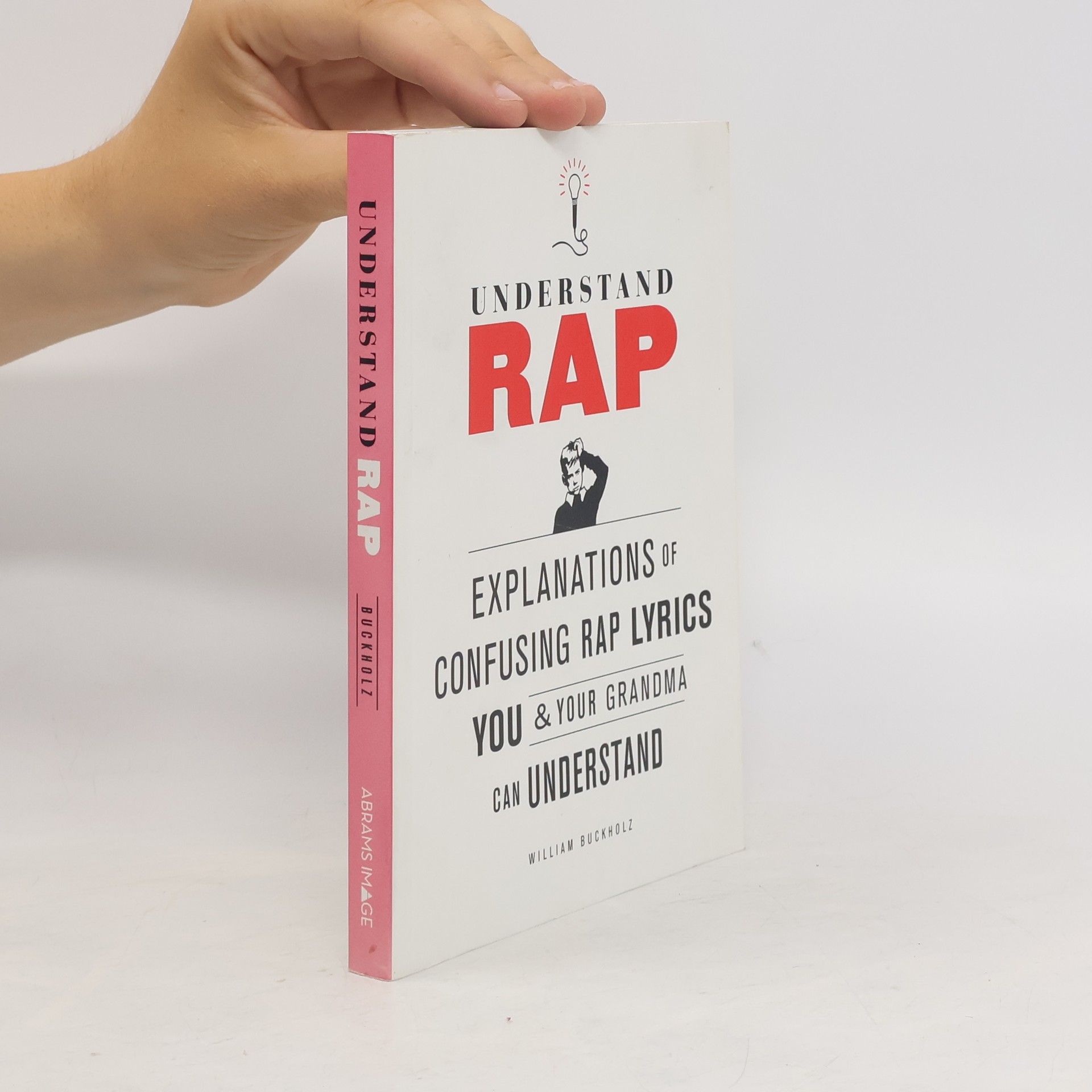 William Buckholz Understand rap