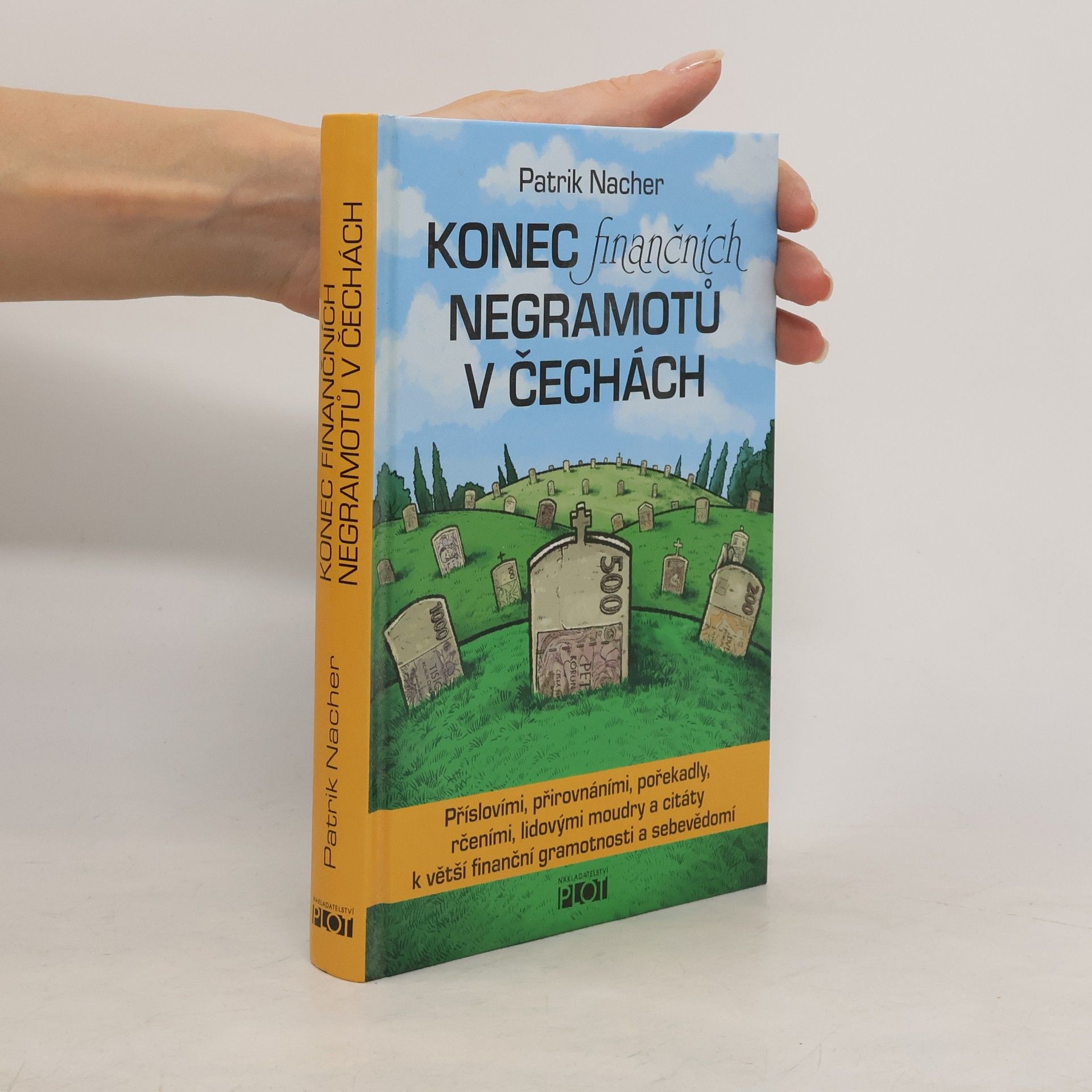 Patrik Nacher Konec finančních negramotů v Čechách