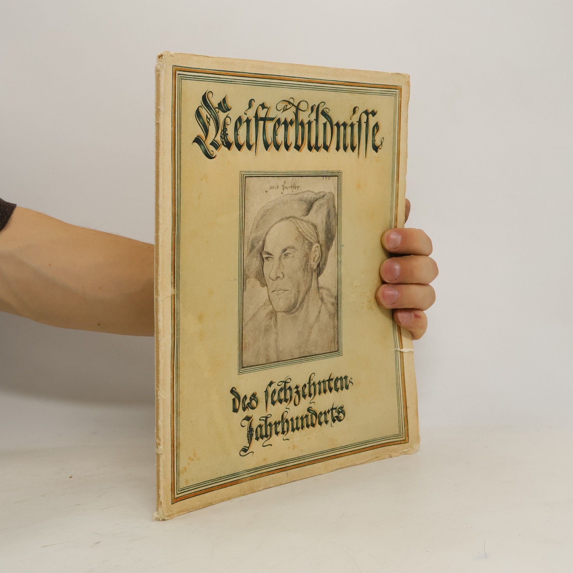 Oswald Goetz Meisterbildnisse des sechzehnten Jahrhunderts