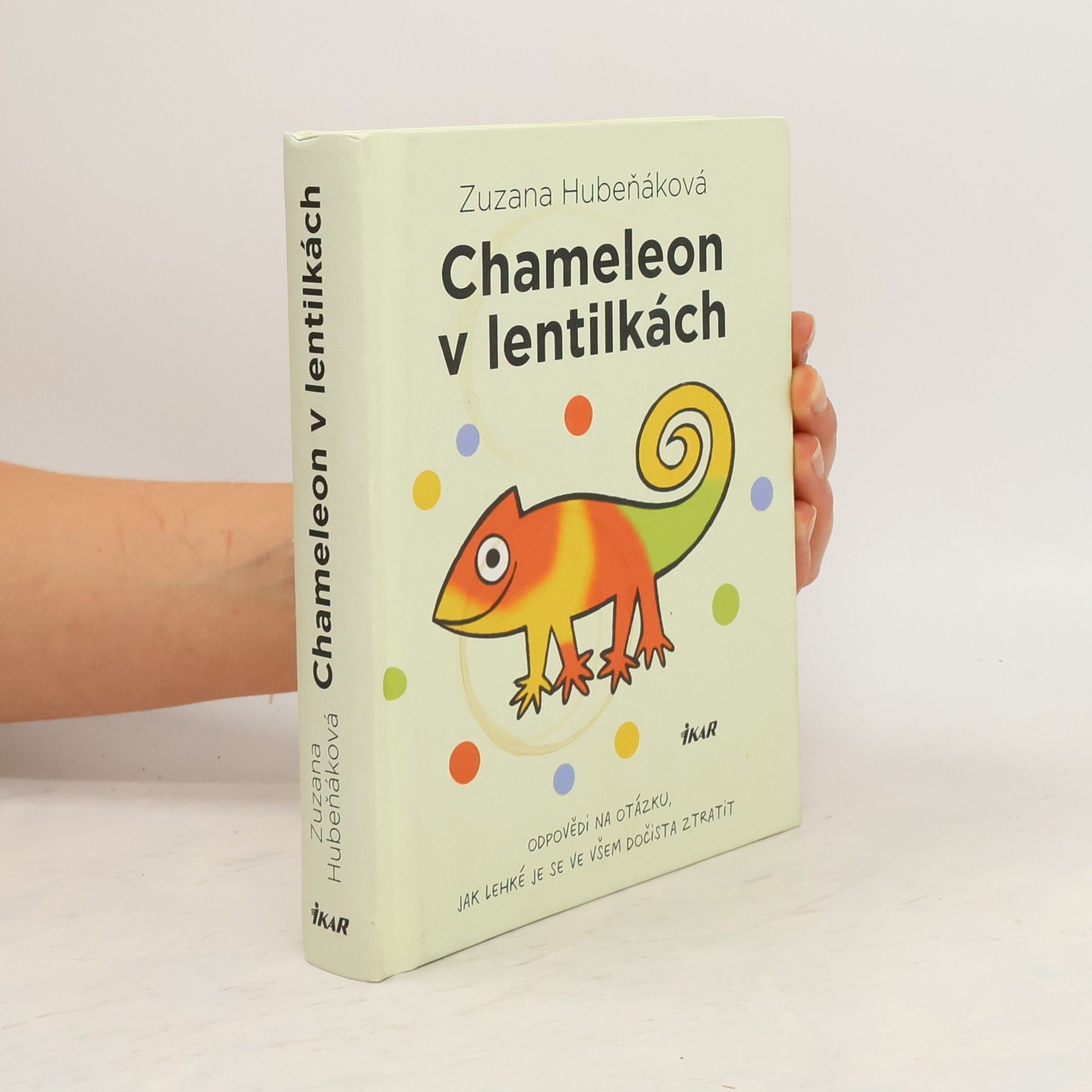 Zuzana Hubeňáková Chameleon v lentilkách