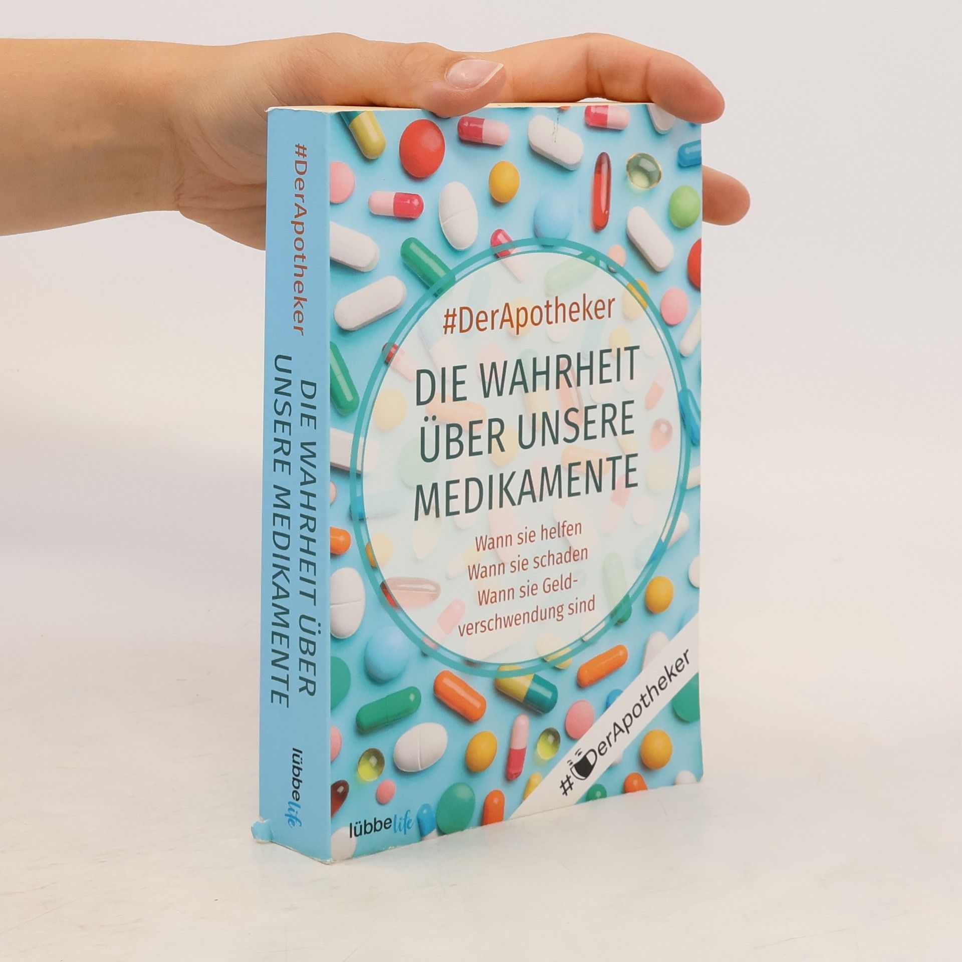 Autorenkollektiv Die Wahrheit über unsere Medikamente