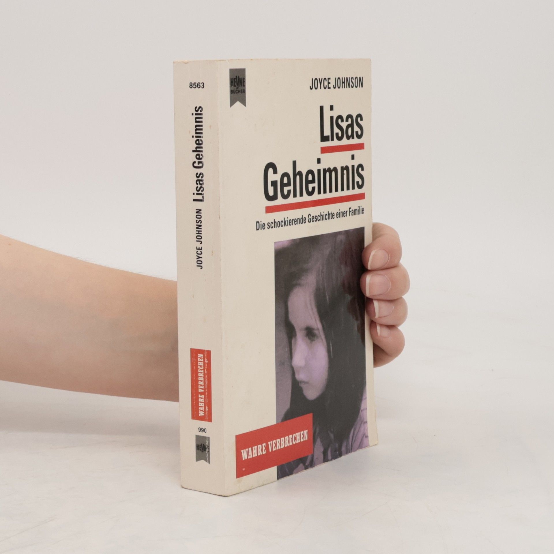 Joyce Johnson Lisas Geheimnis. Die schockierende Geschichte einer Familie