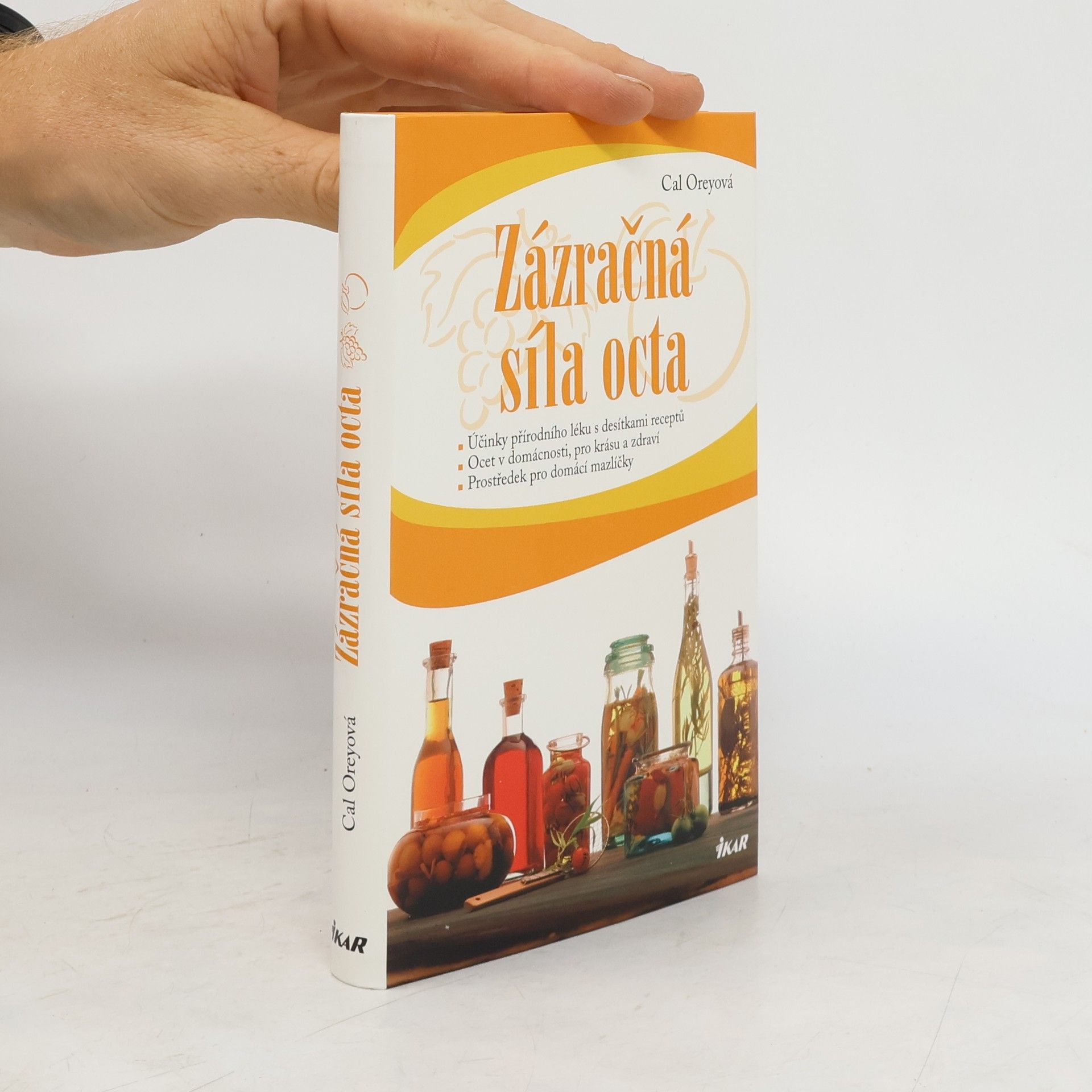 Cal Orey Zázračná síla octa