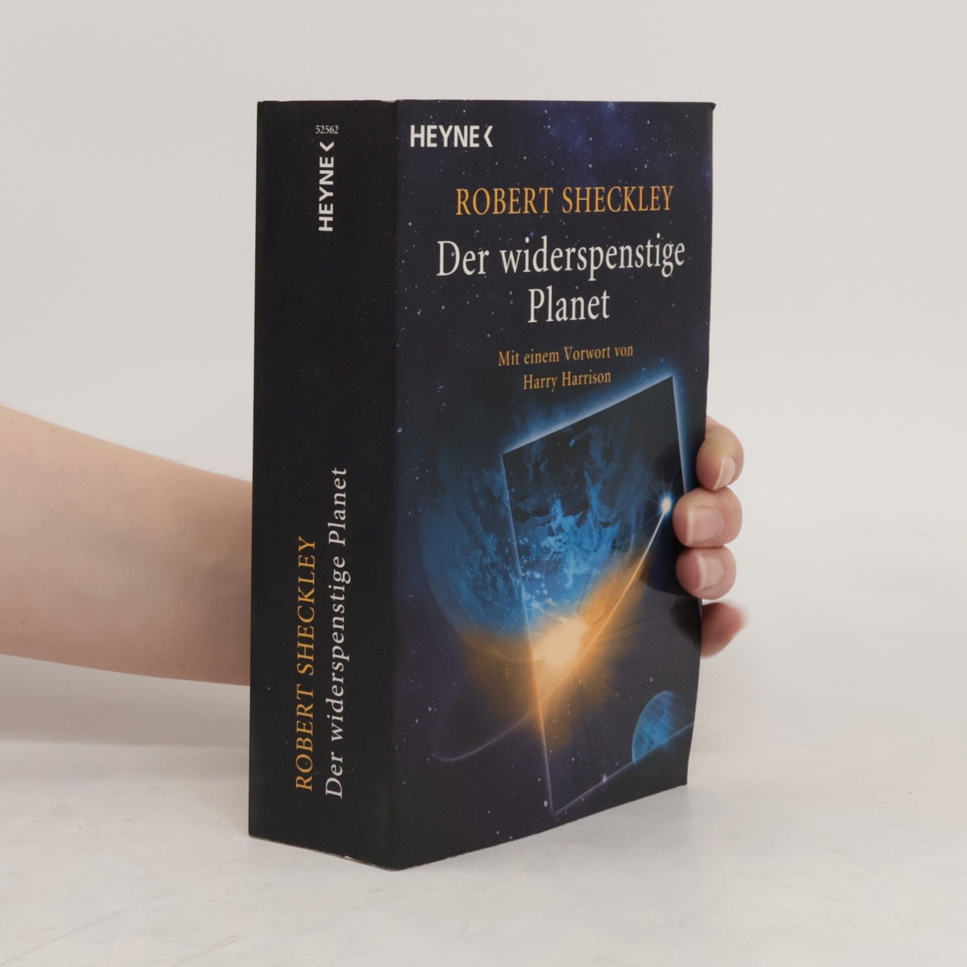 Robert Sheckley Der widerspenstige Planet. Erzählungen
