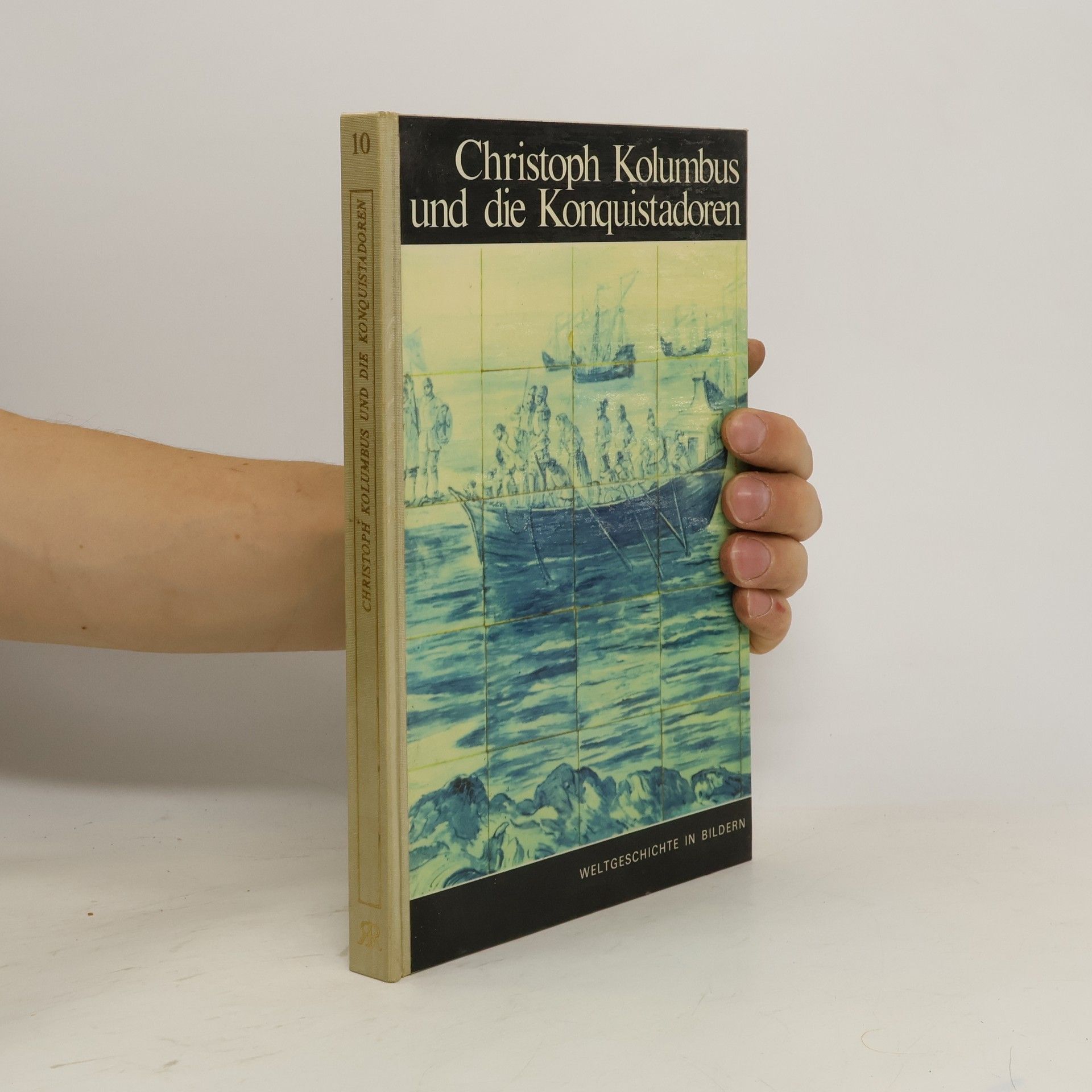 Autorenkollektiv Christoph Kolumbus und die Konquistadoren