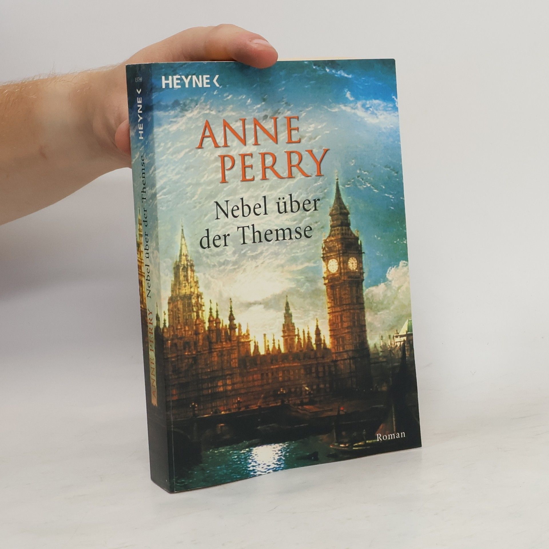 Anne Perry Nebel über der Themse. Roman