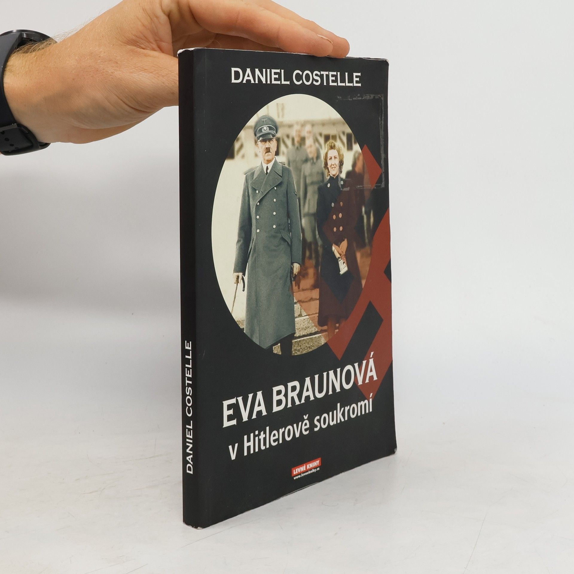 Daniel Costelle Eva Braunová v Hitlerově soukromí