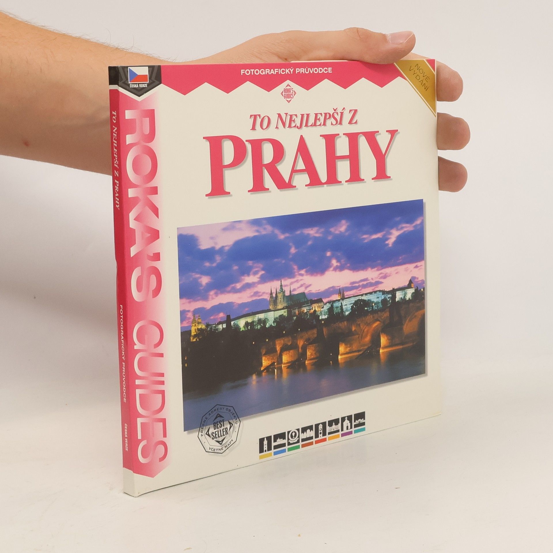 Roman Kapr To nejlepší z Prahy : fotografický průvodce