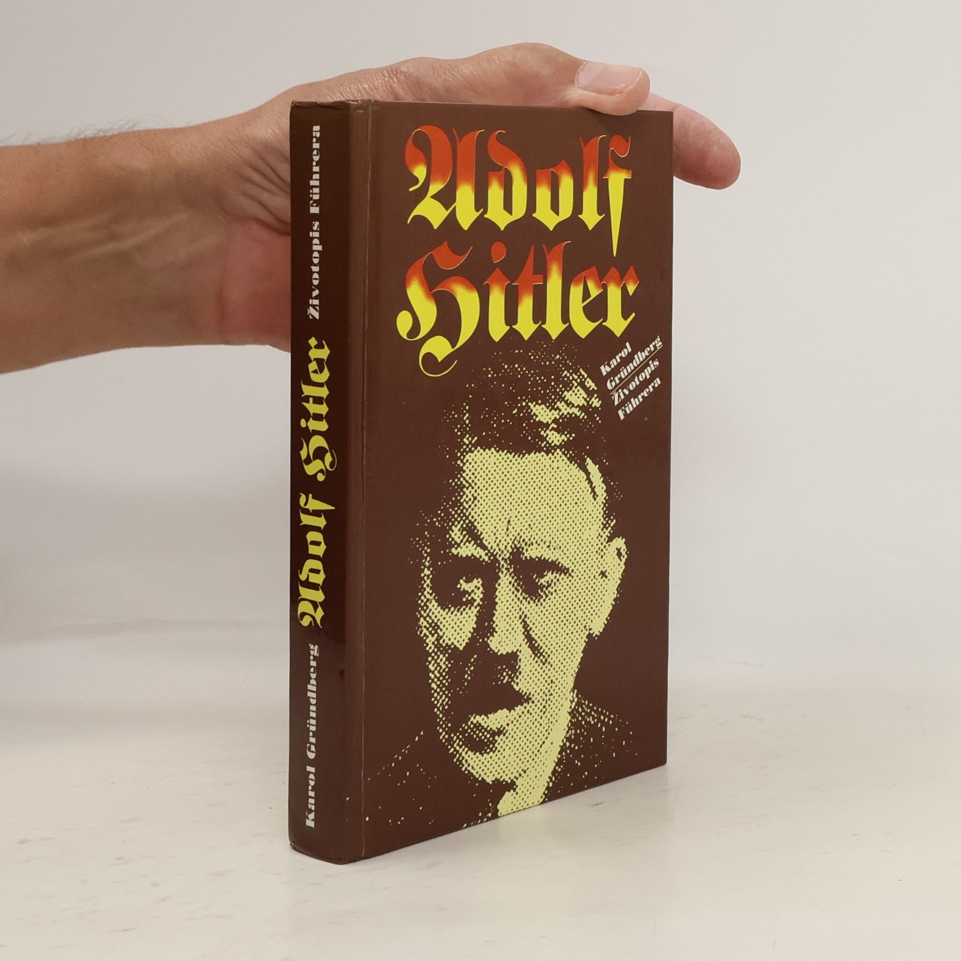 Karol Grünberg Adolf Hitler : životopis Führera