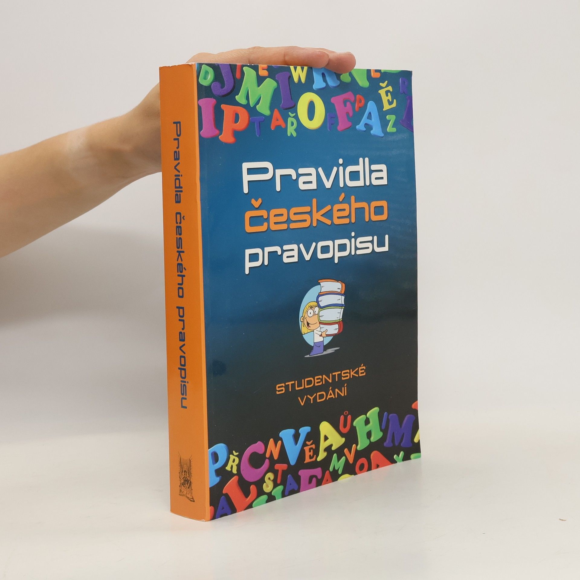 Vladimír Šaur Pravidla českého pravopisu. Studentské vydání