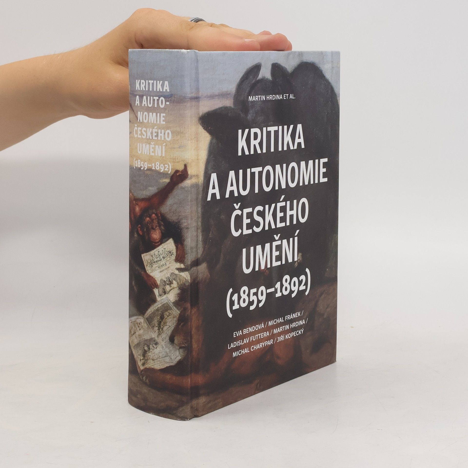 Autorenkollektiv Kritika a autonomie českého umění (1859-1892)