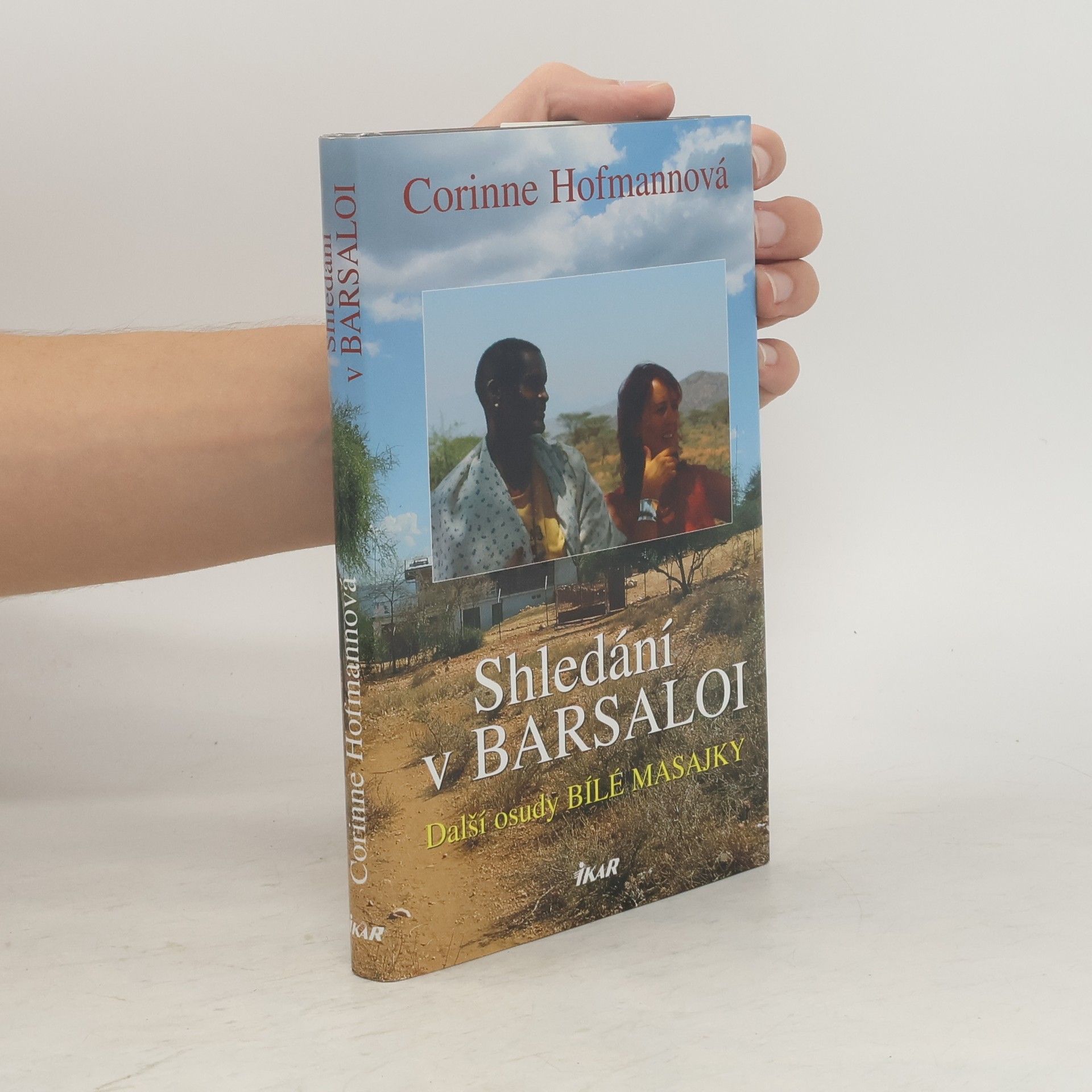 Corinne Hofmann Shledání v Barsaloi