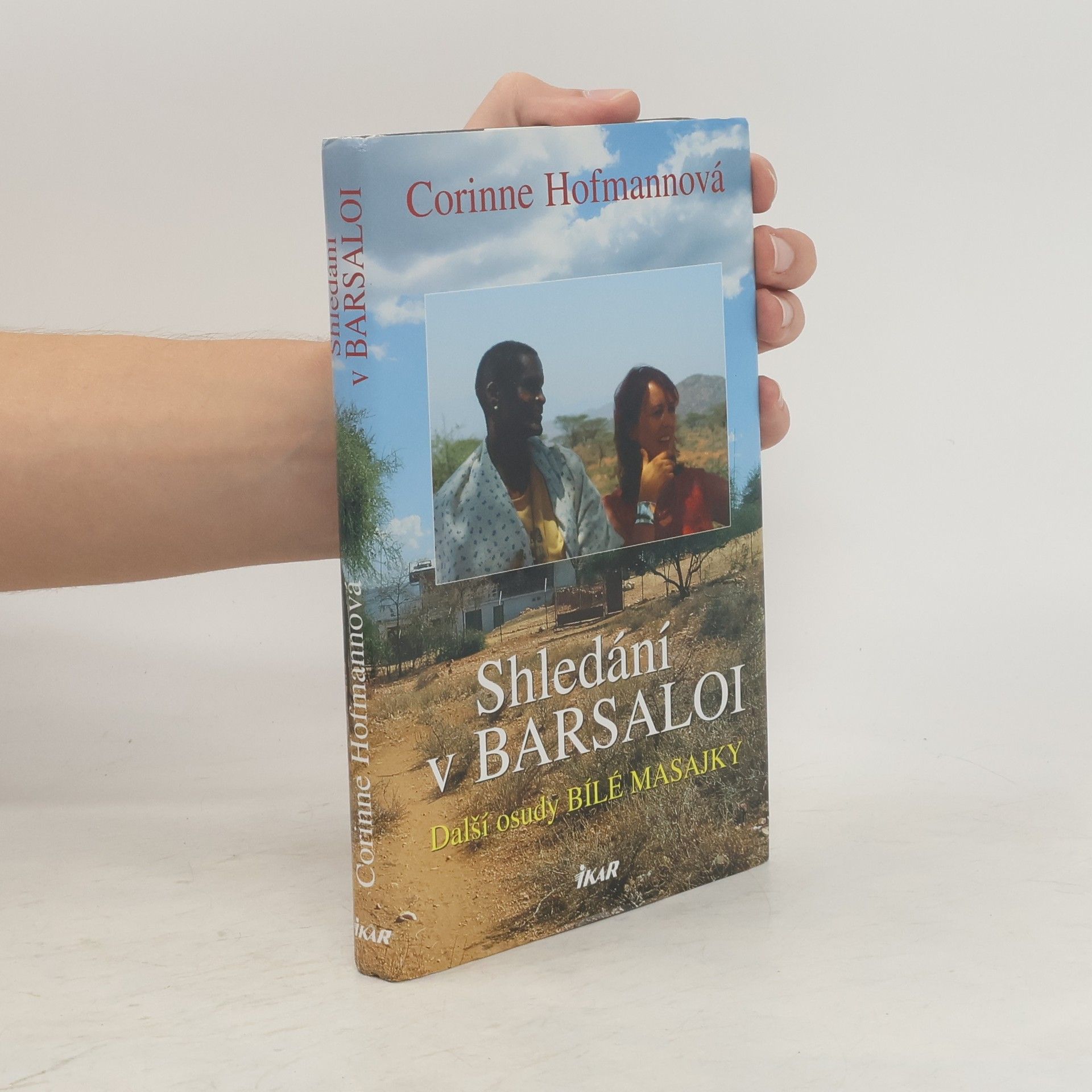 Corinne Hofmann Shledání v Barsaloi