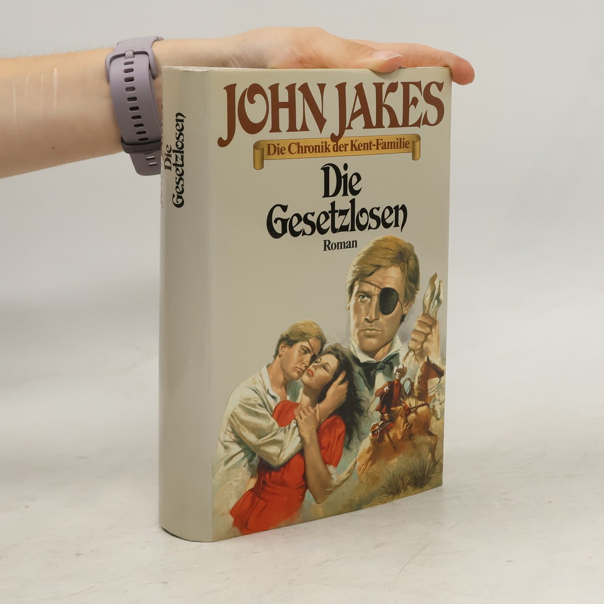 John Jakes Die Gesetzlosen