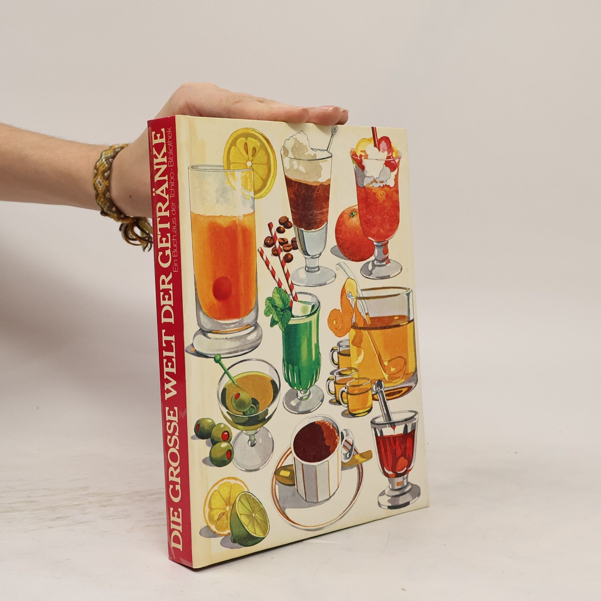 AA.VV. Die Grosse Welt der Getränke