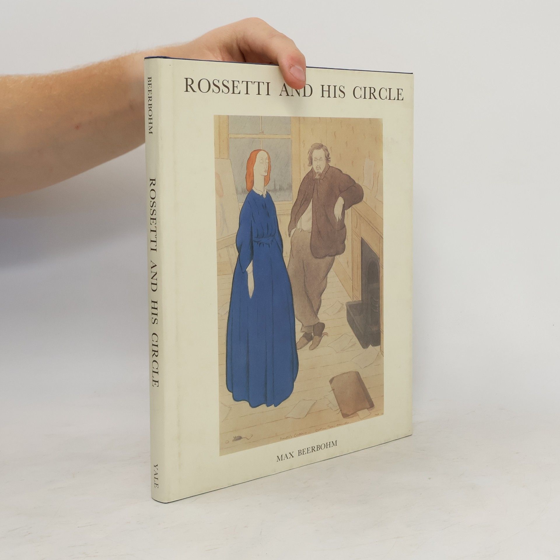 Max Beerbohm Rossetti and His Circle