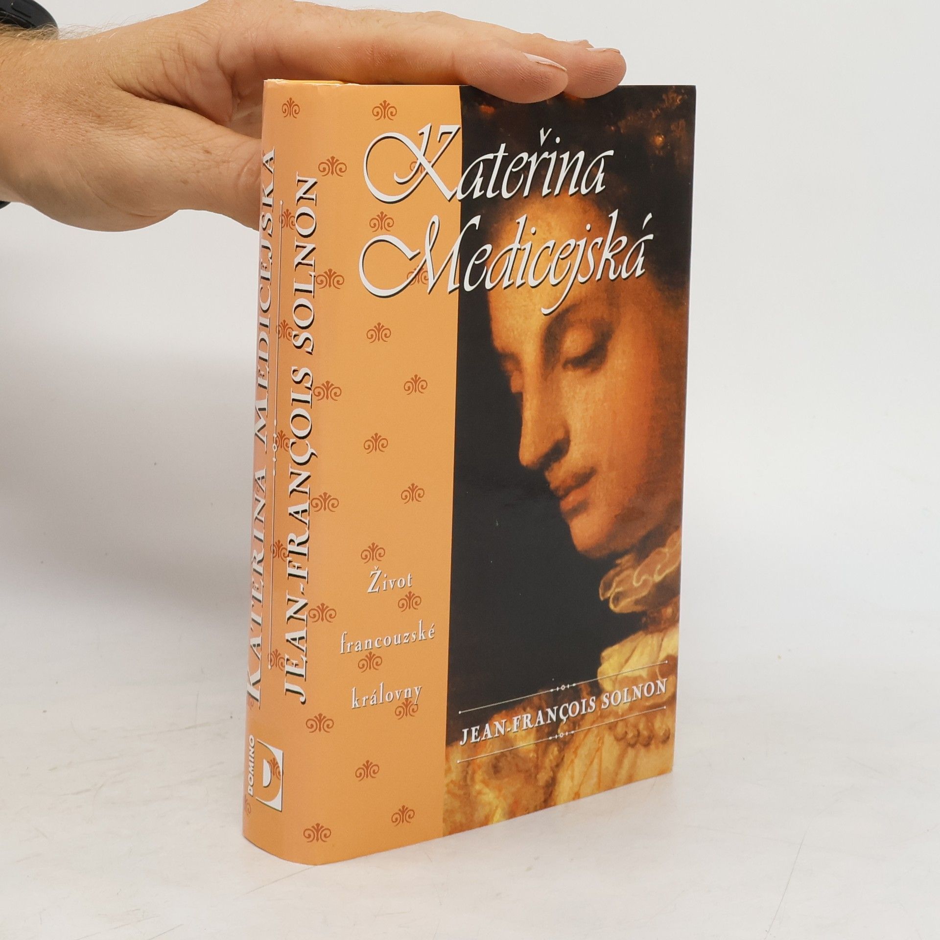 Jean François Solnon Kateřina Medicejská